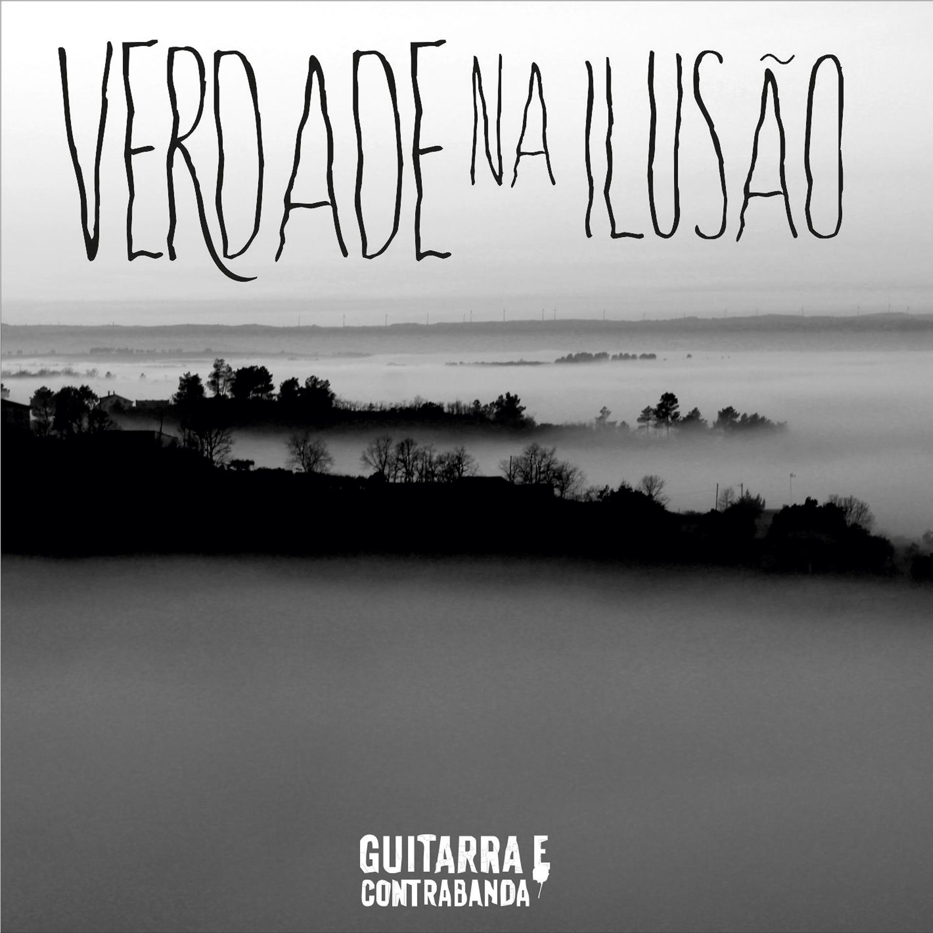 Постер альбома Verdade Na Ilusão