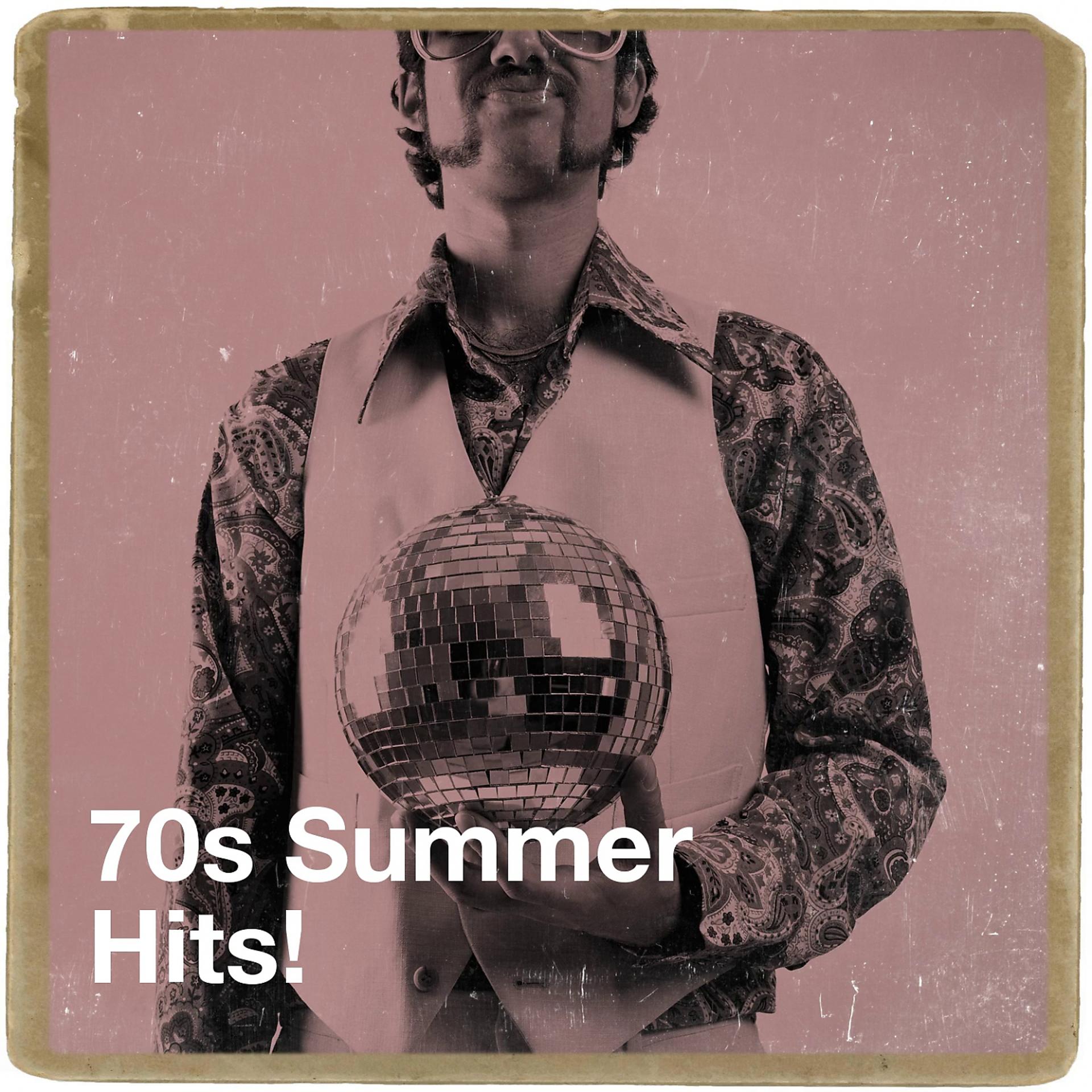 Постер альбома 70s Summer Hits!