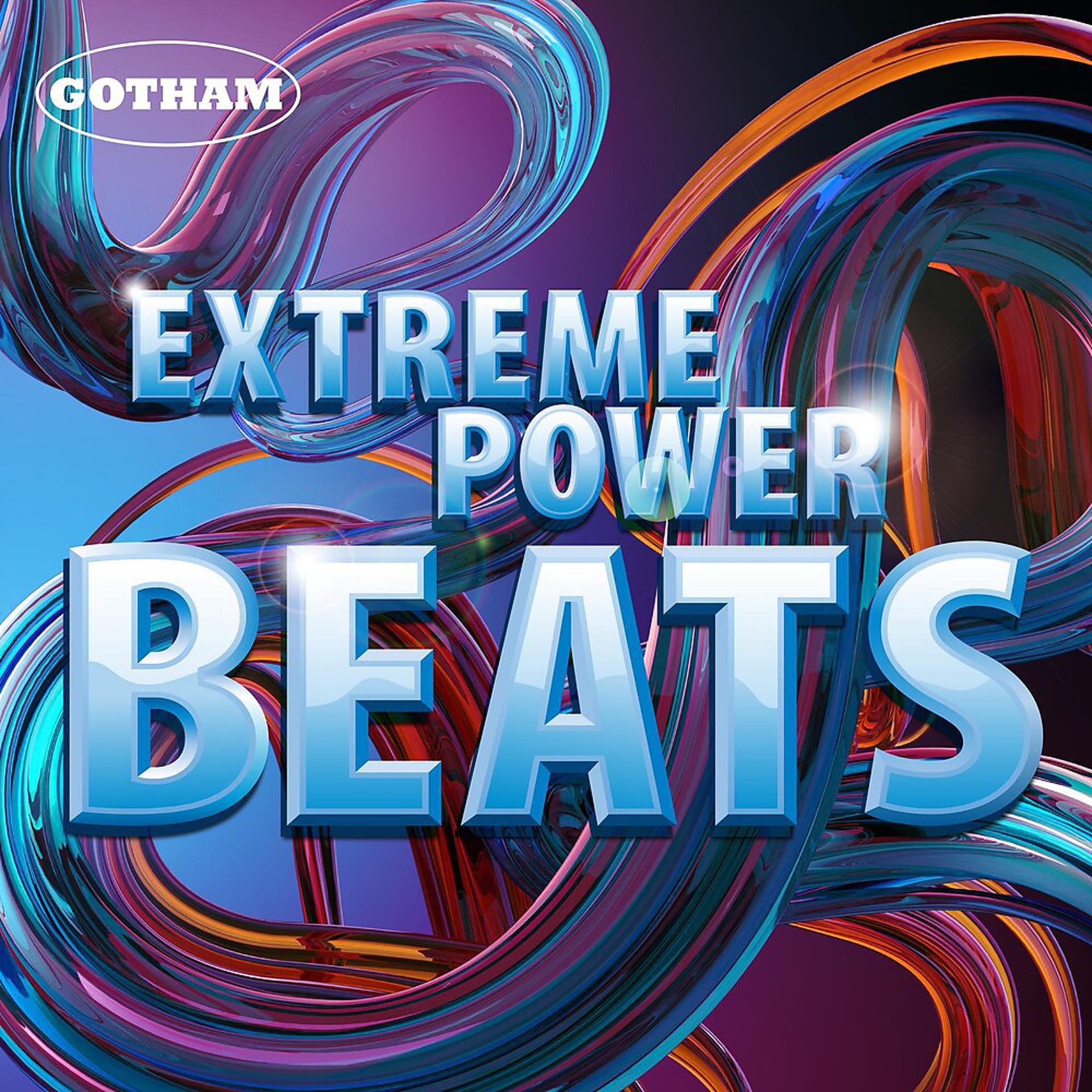 Постер альбома Extreme Power Beats