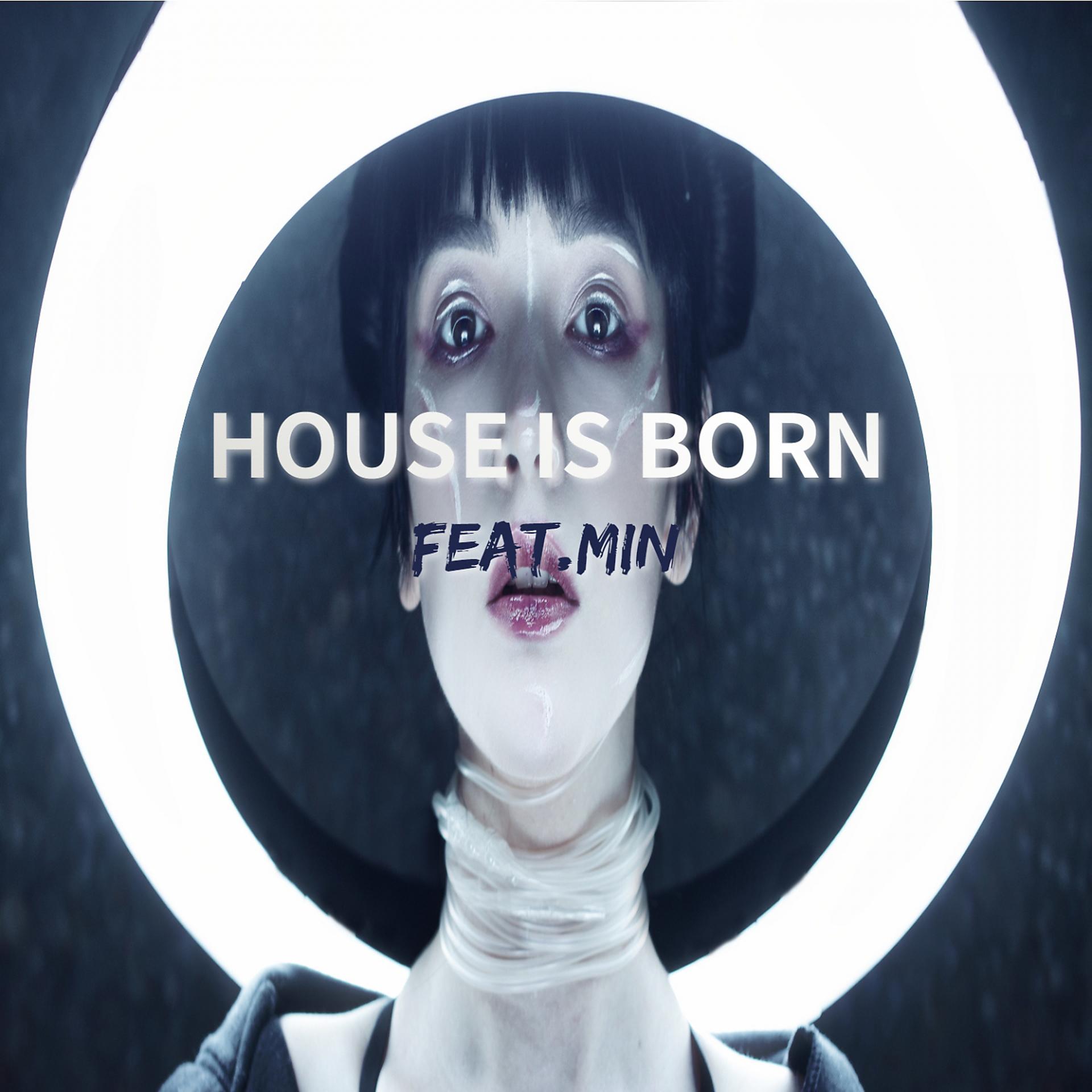 Постер альбома House Is Born