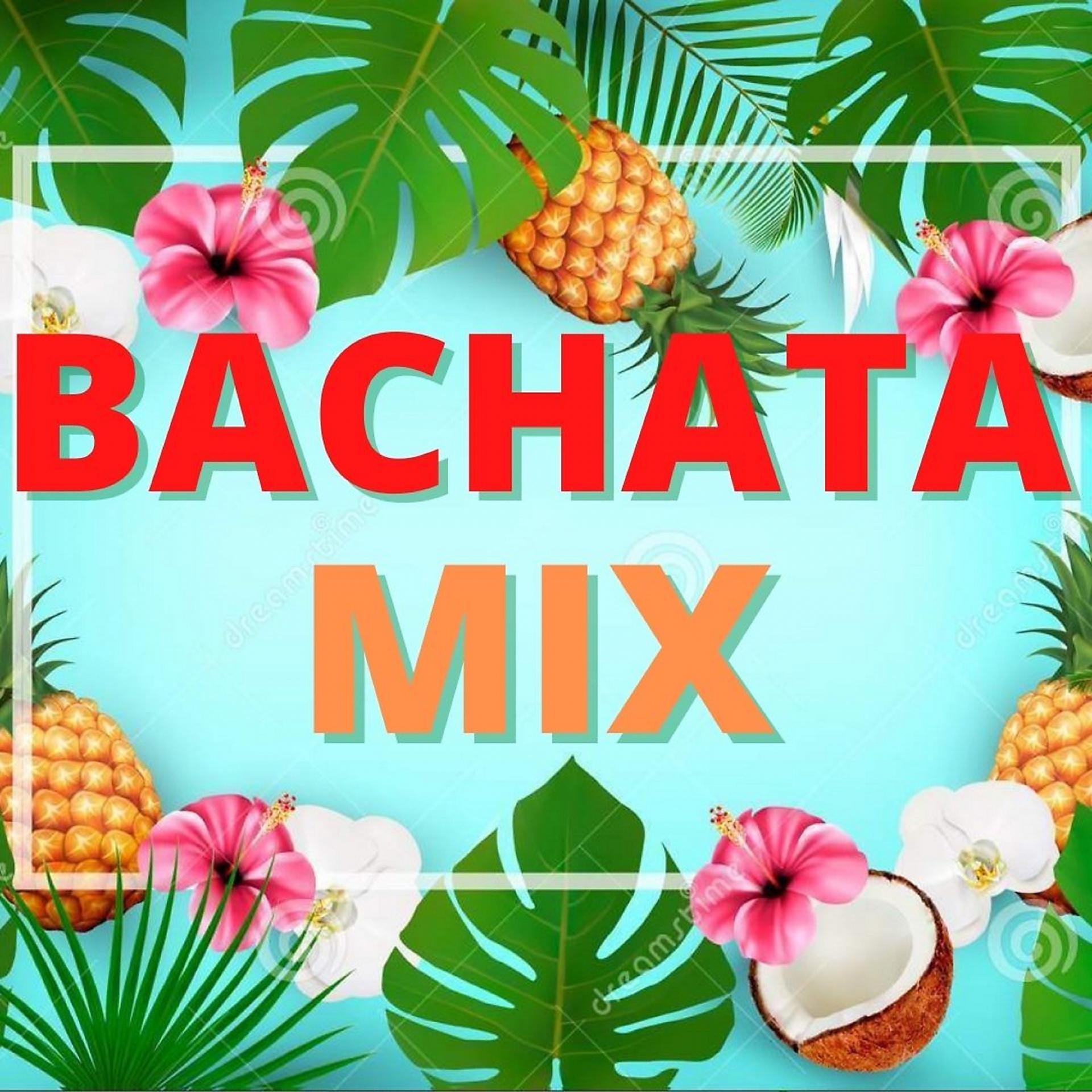 Постер альбома Bachata Mix
