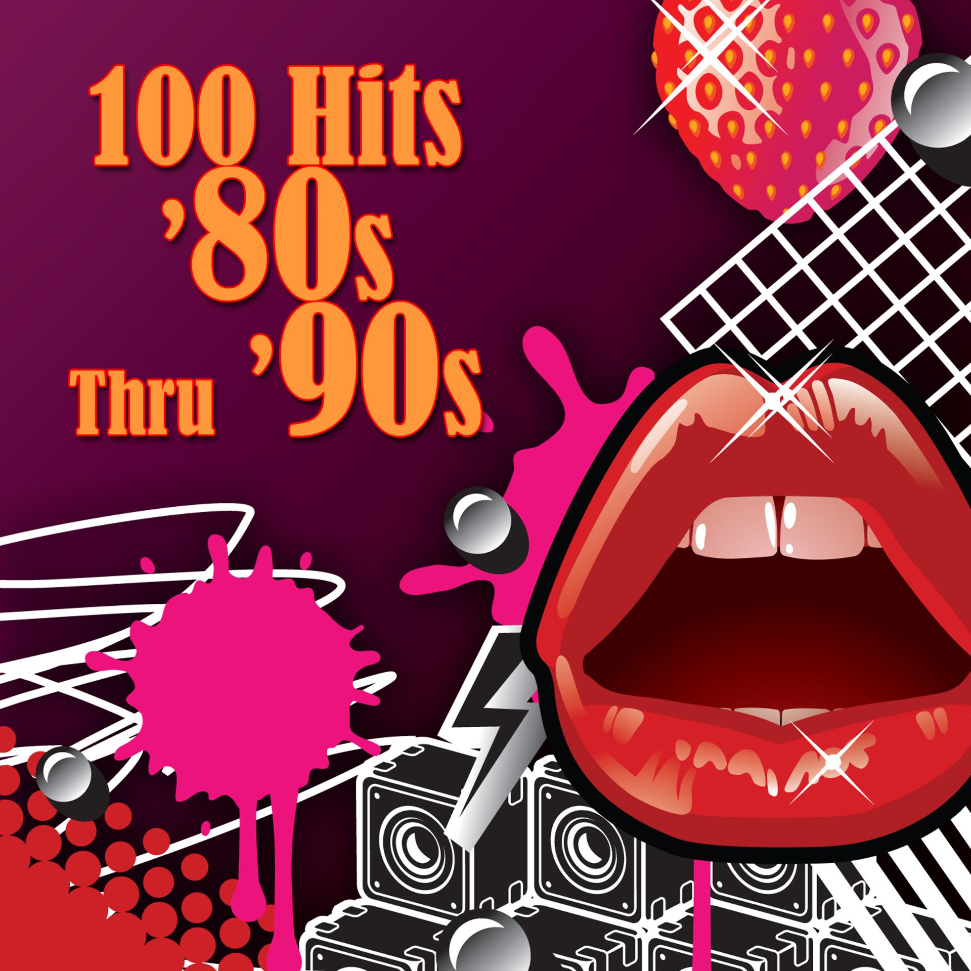 Постер альбома 100 Hits - '80s Thru '90s
