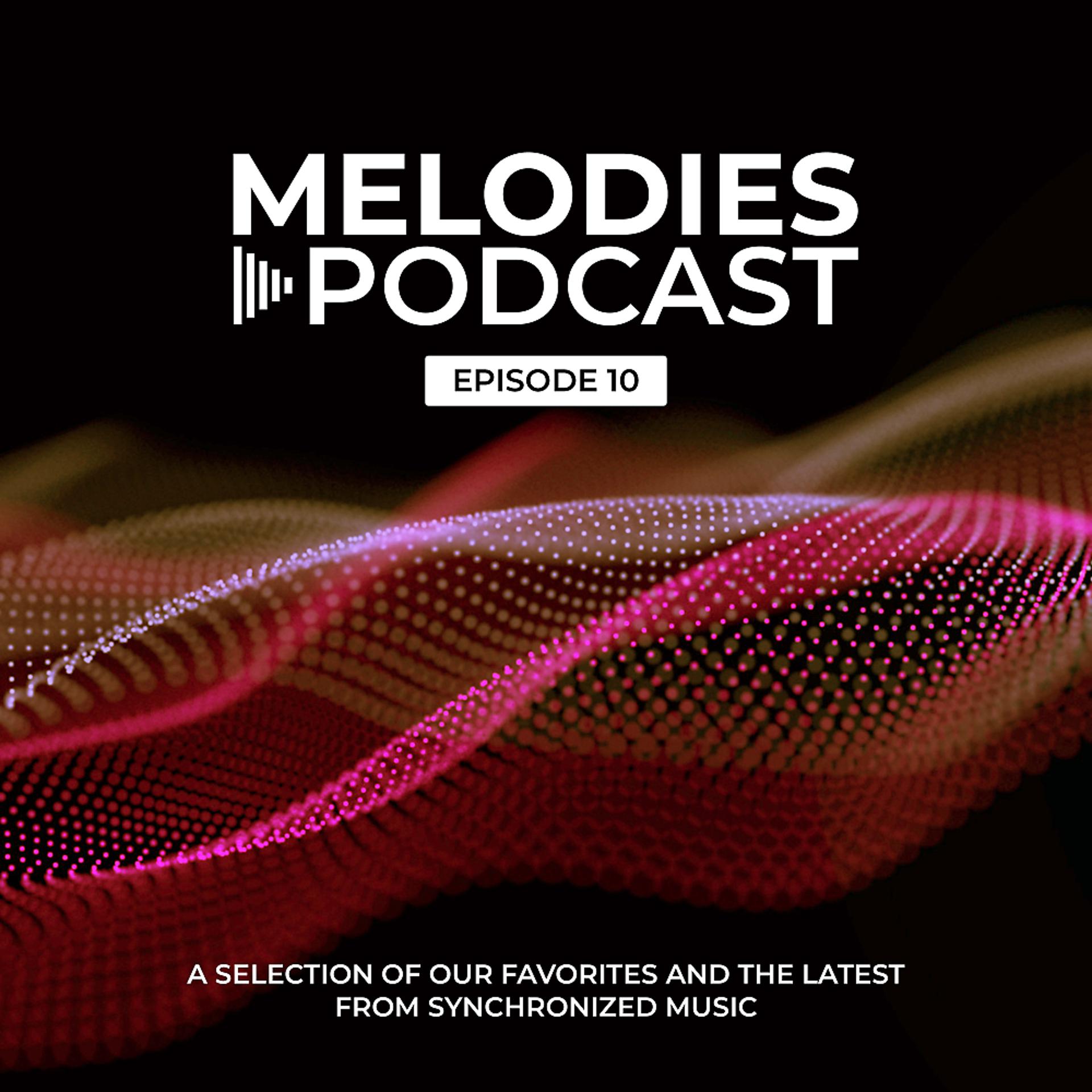 Постер альбома Synchronized Melodies - Episode 10