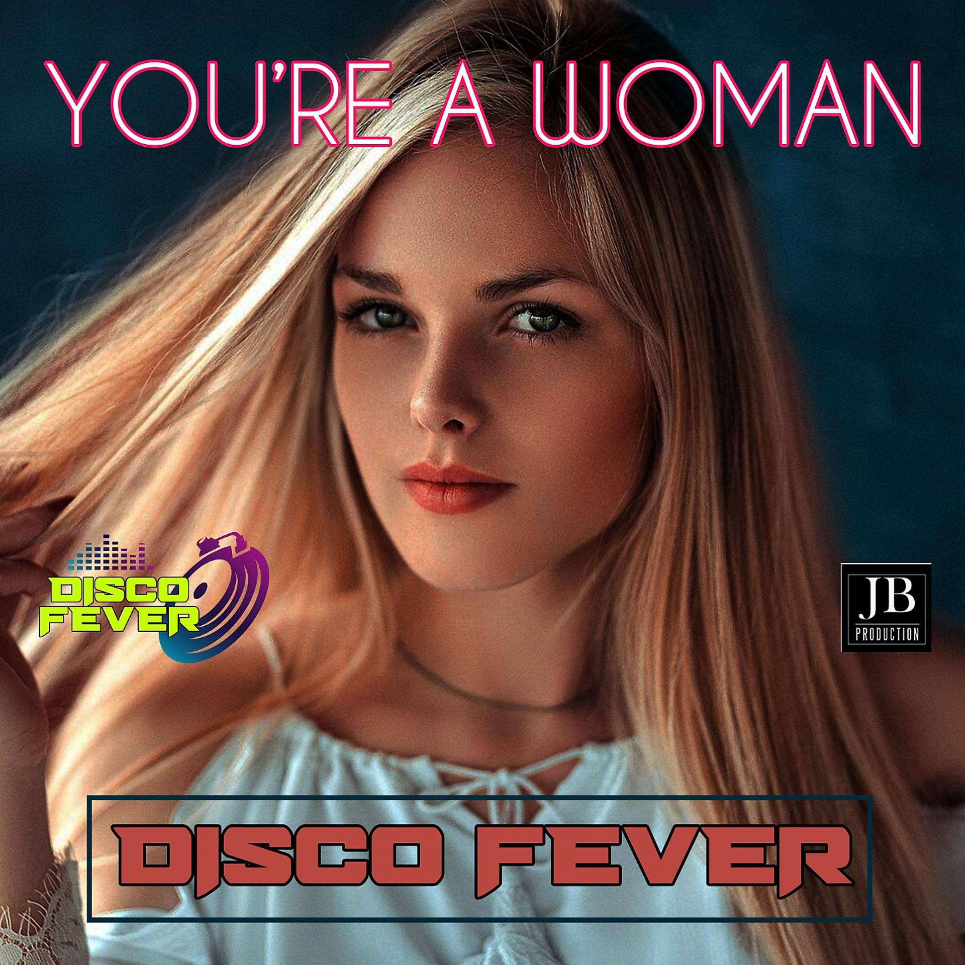 Постер альбома You 'Re a Woman