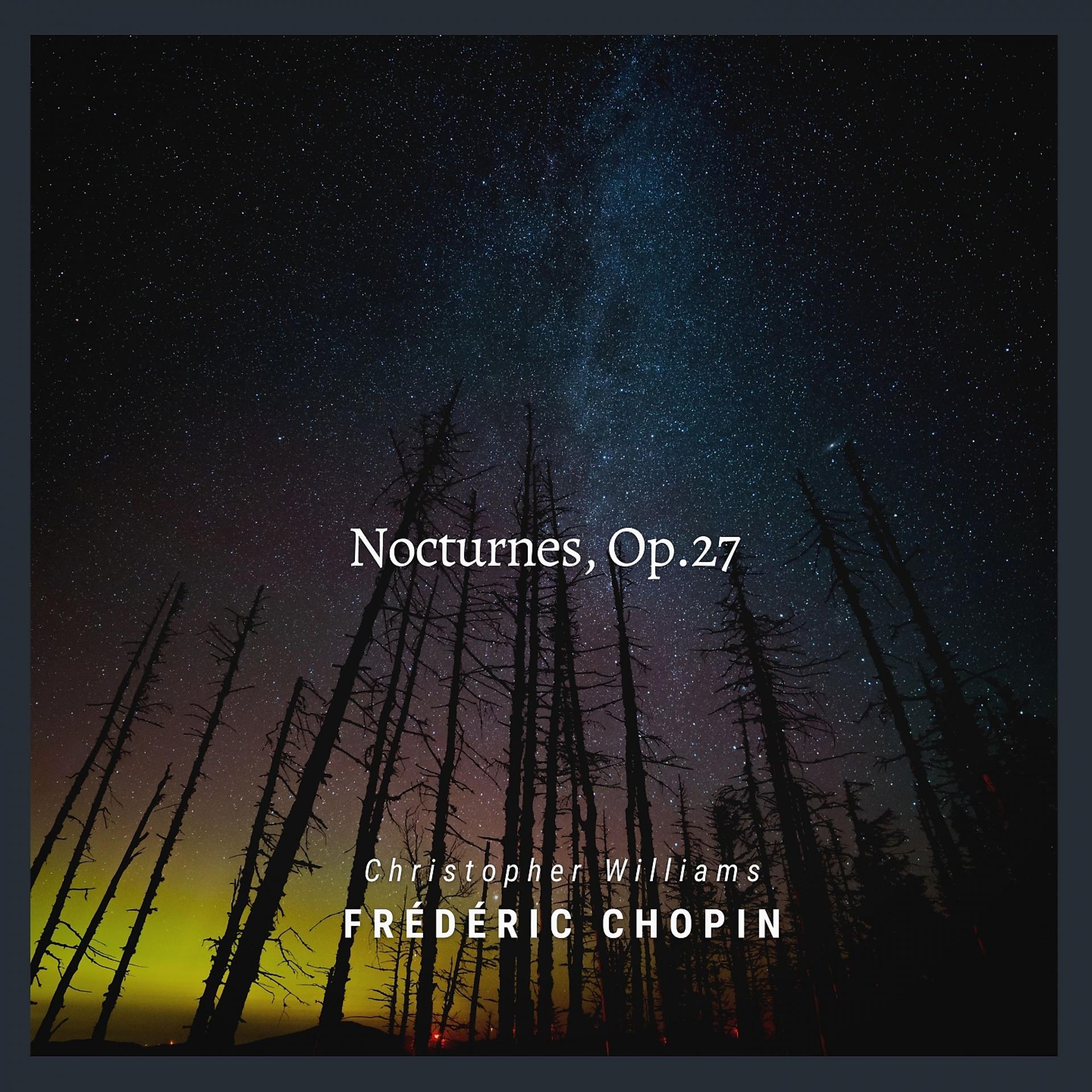 Постер альбома Chopin: Nocturnes, Op. 27