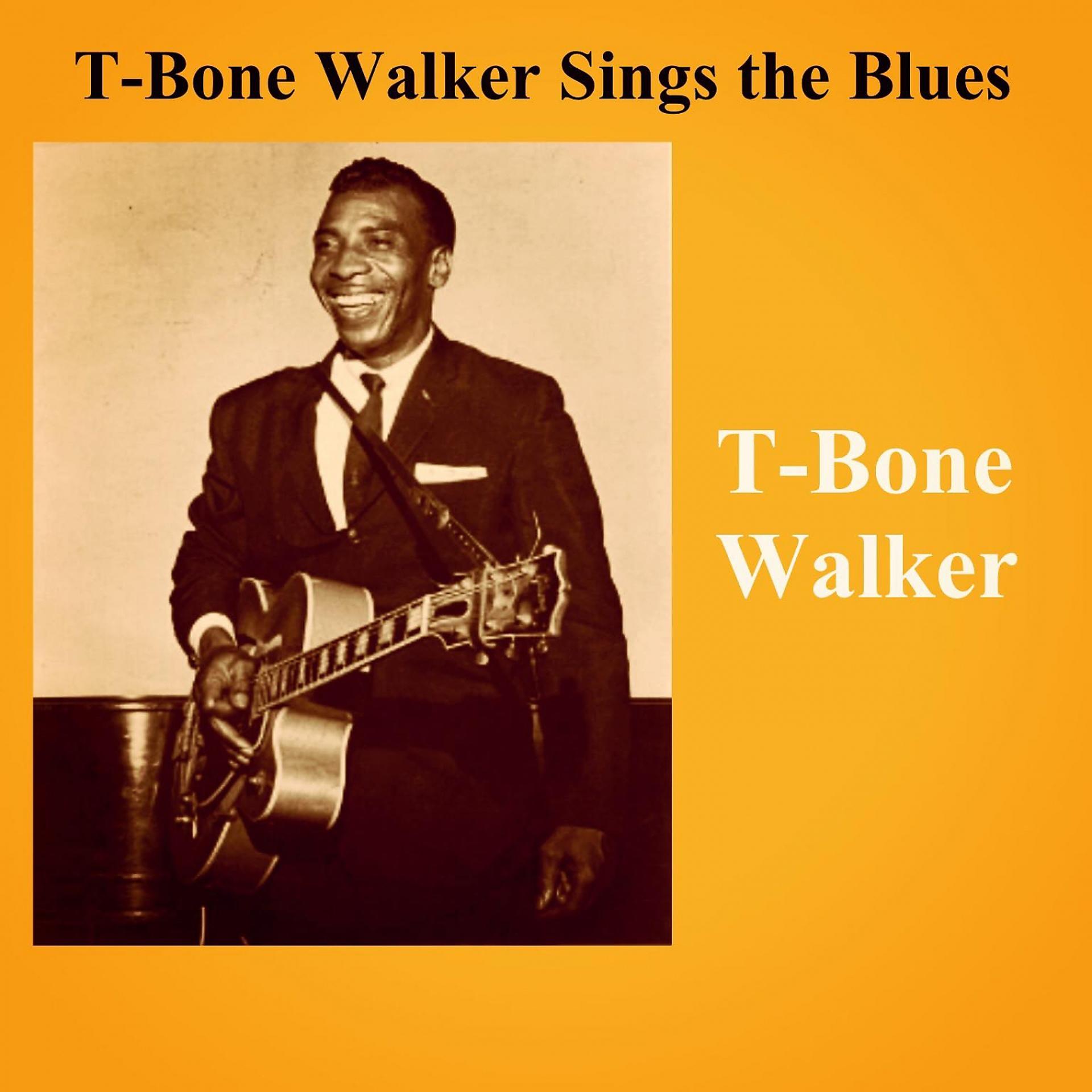Walker sing. Blue the Bone. Песня struggling Blues t Bone Walker. Bonewalker Theme.