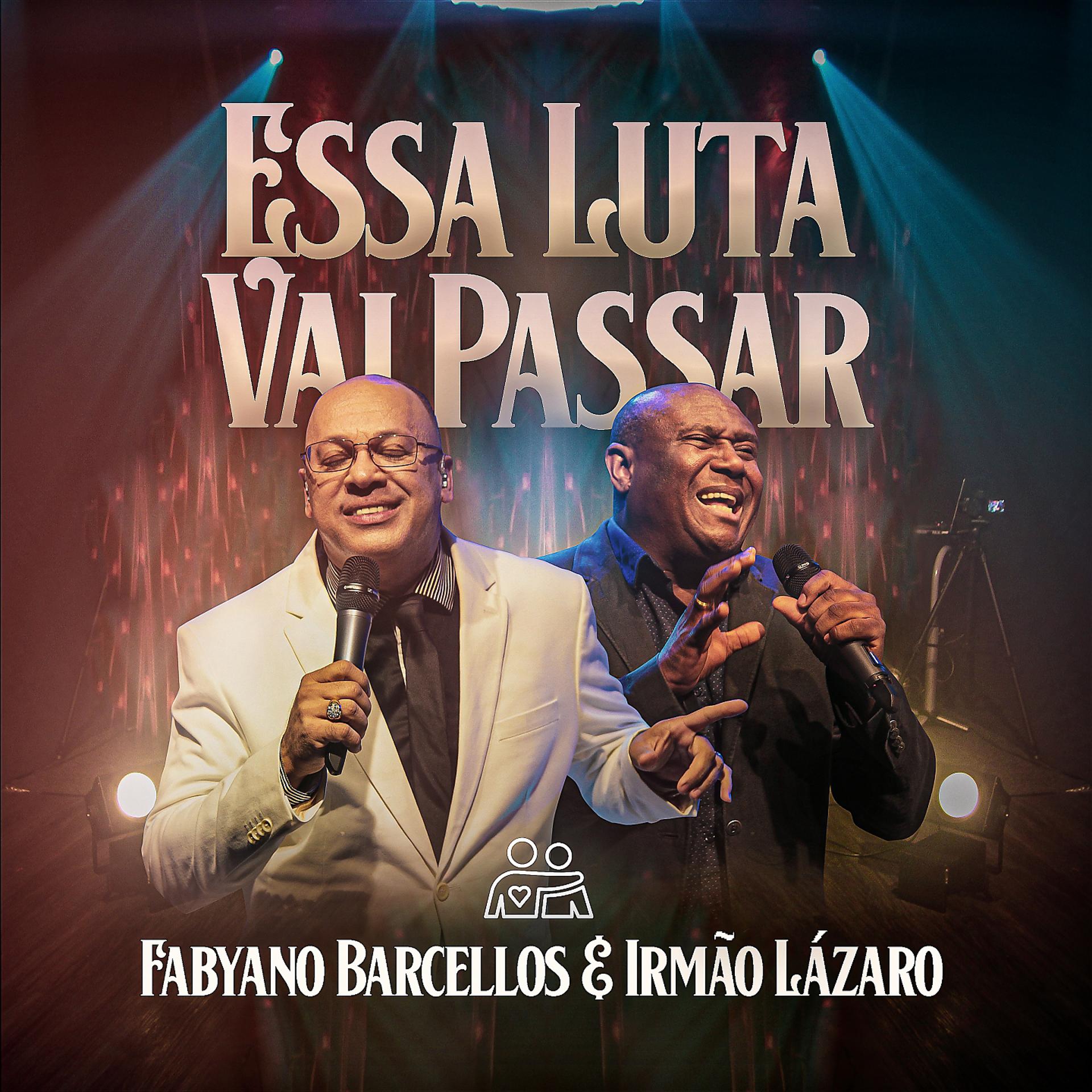 Постер альбома Essa Luta Vai Passar