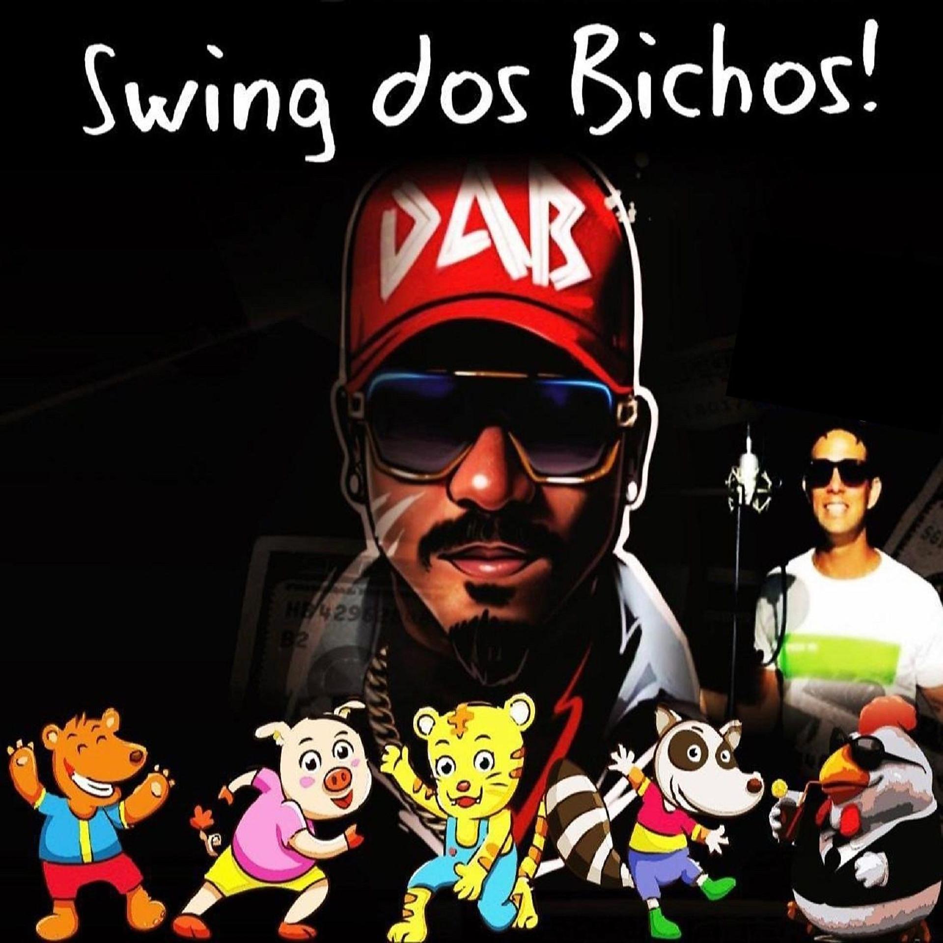 Постер альбома Swing dos Bichos