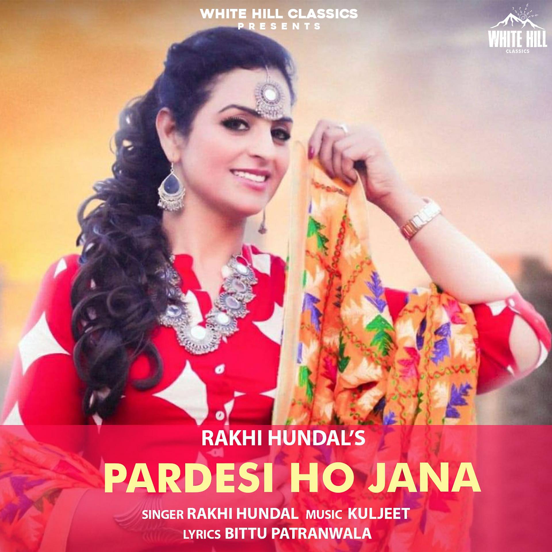Постер альбома Pardesi Ho Jana