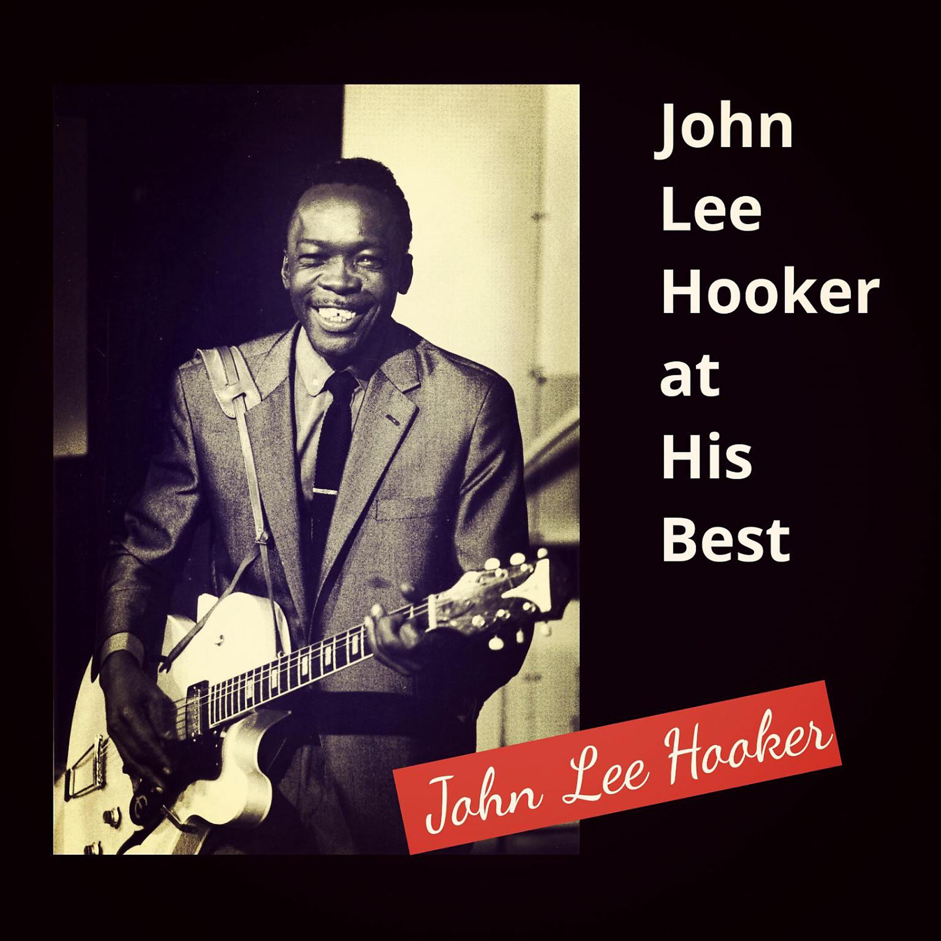 Постер альбома John Lee Hooker at His Best