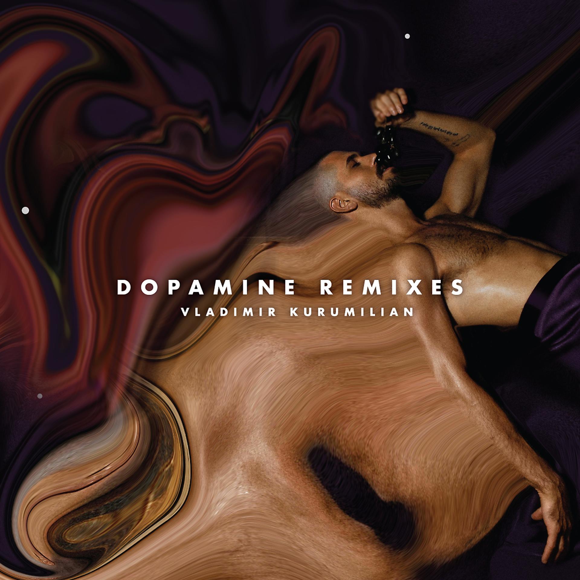 Постер альбома Dopamine Remixes