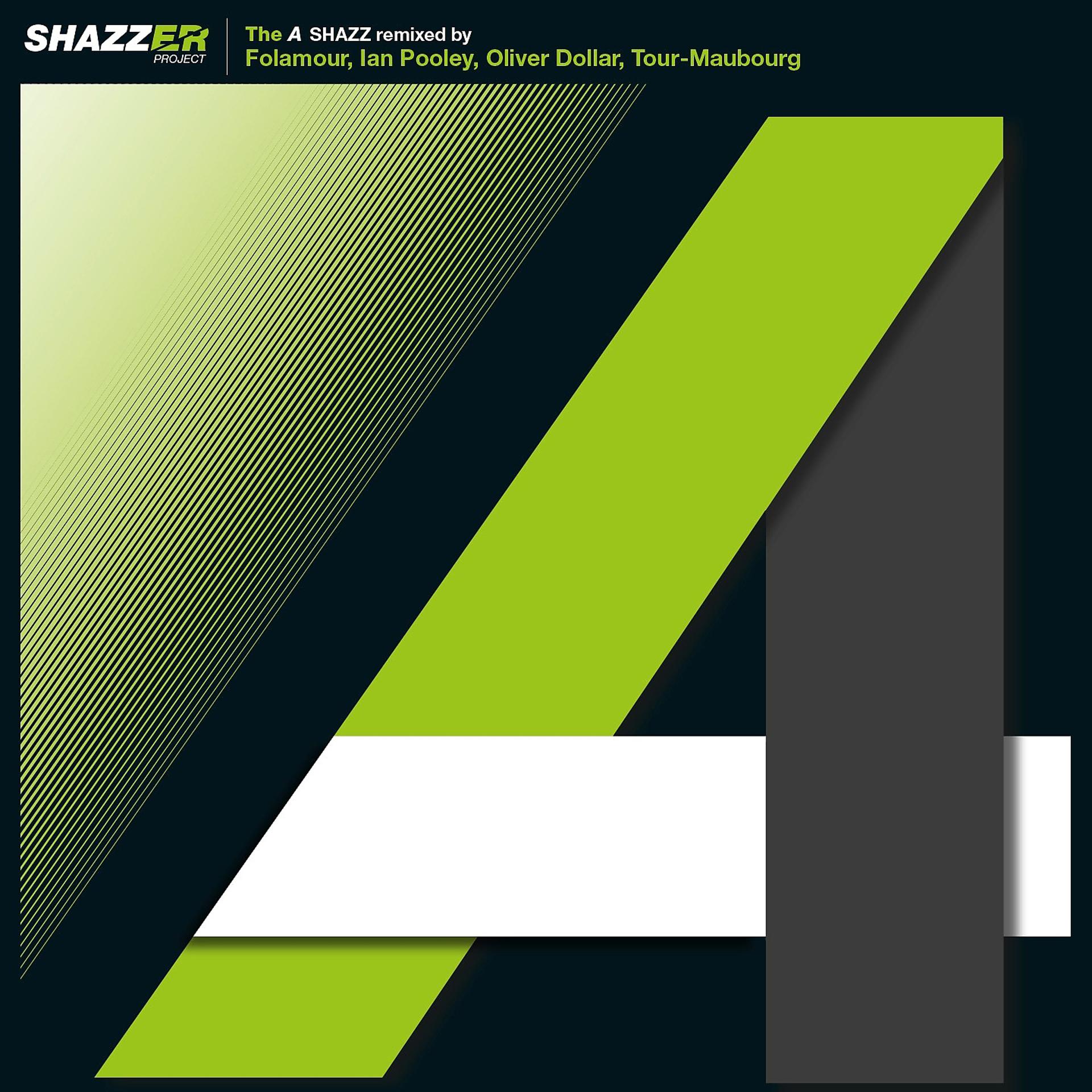 Постер альбома Shazzer Project - The "A"