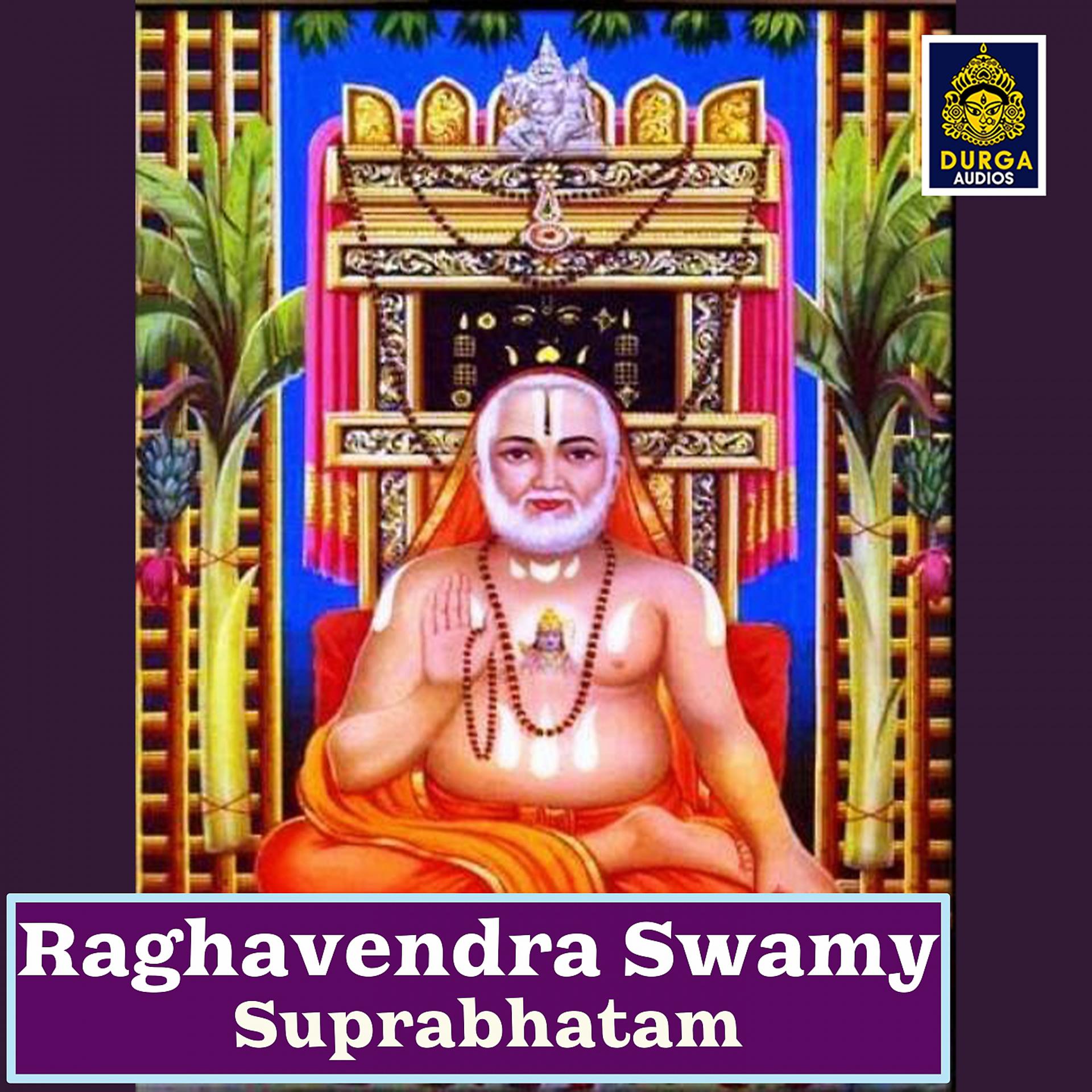 Постер альбома Raghavendra Swamy Suprabhatam