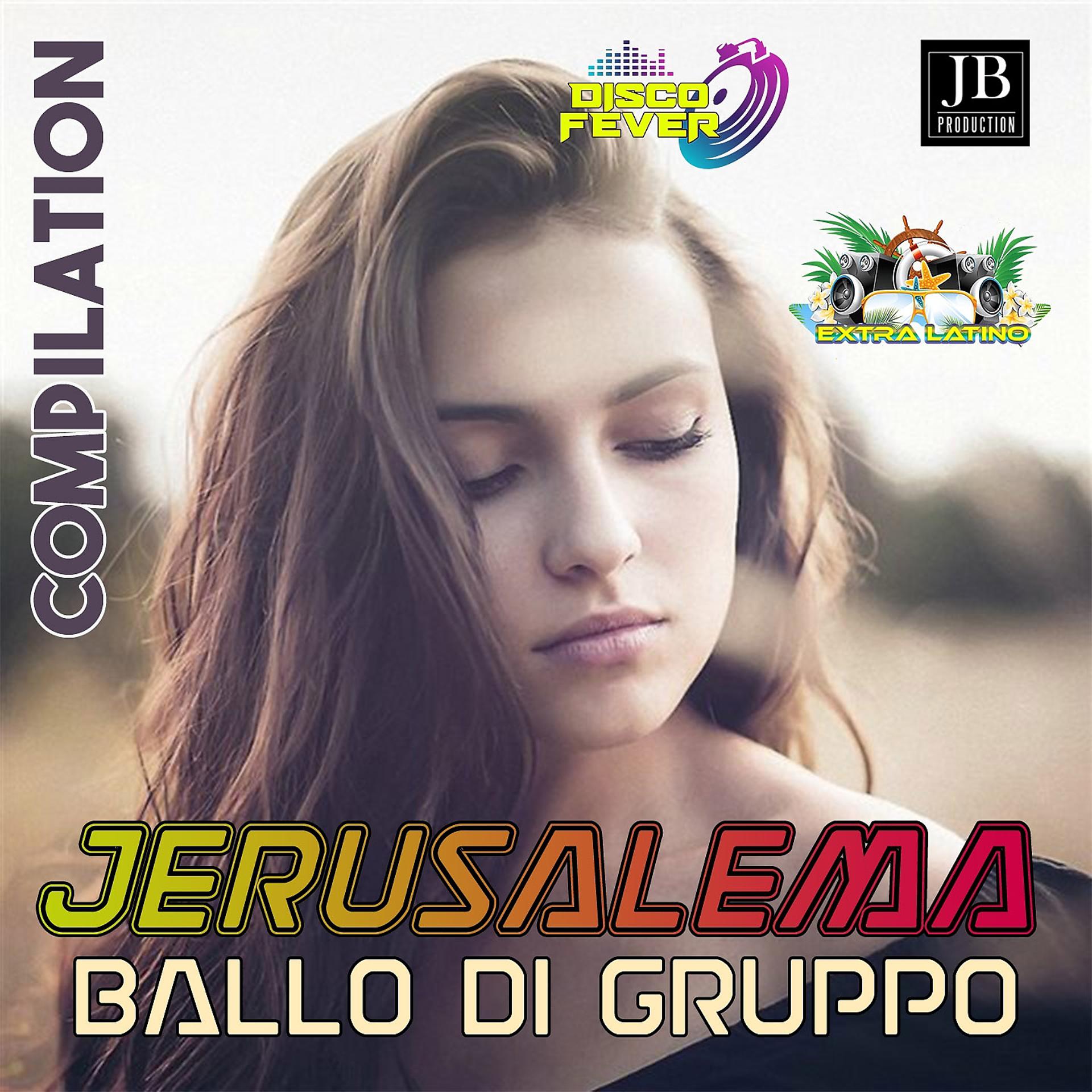 Постер альбома Jerusalema Ballo Di Gruppo
