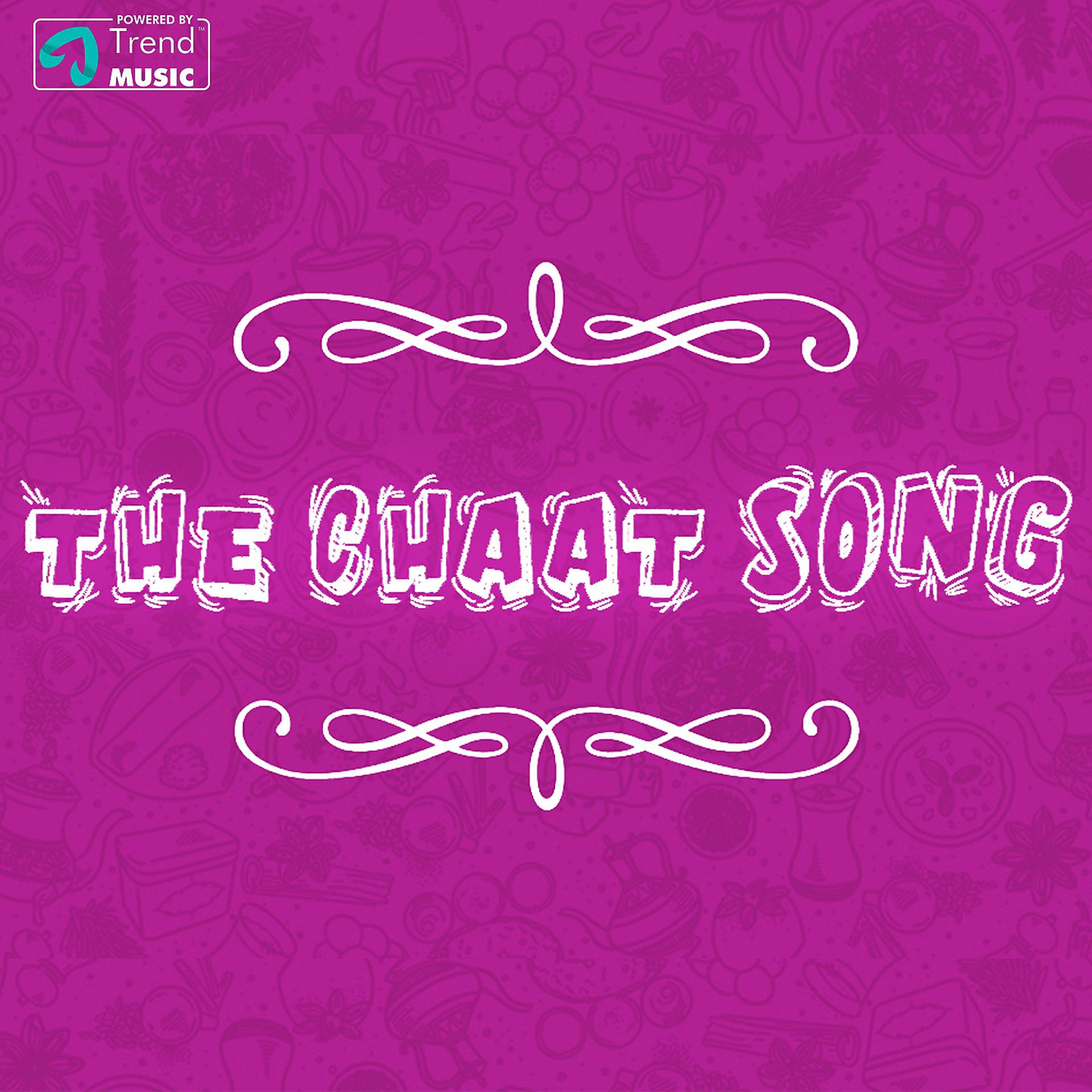 Постер альбома The Chaat Song