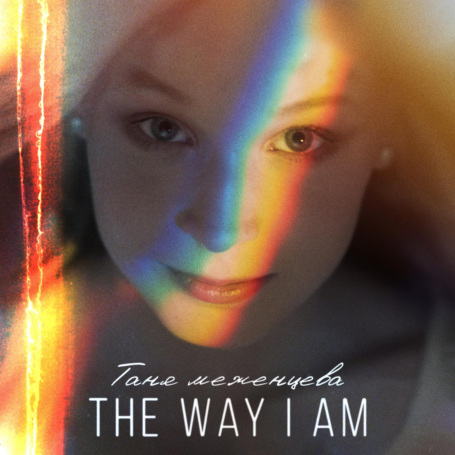 Постер альбома The Way I Am