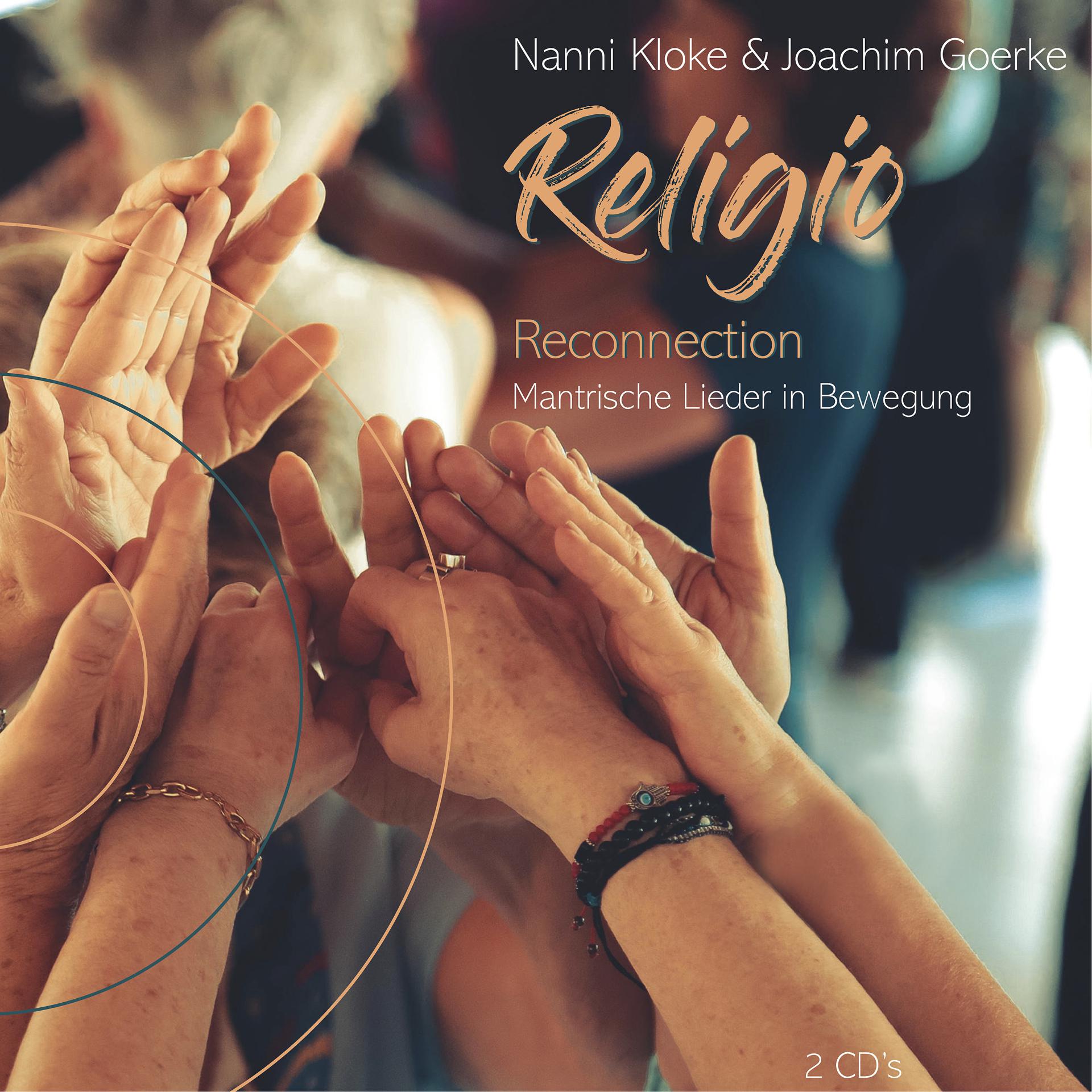 Постер альбома Religio - Reconnection - Mantrische Lieder in Bewegung