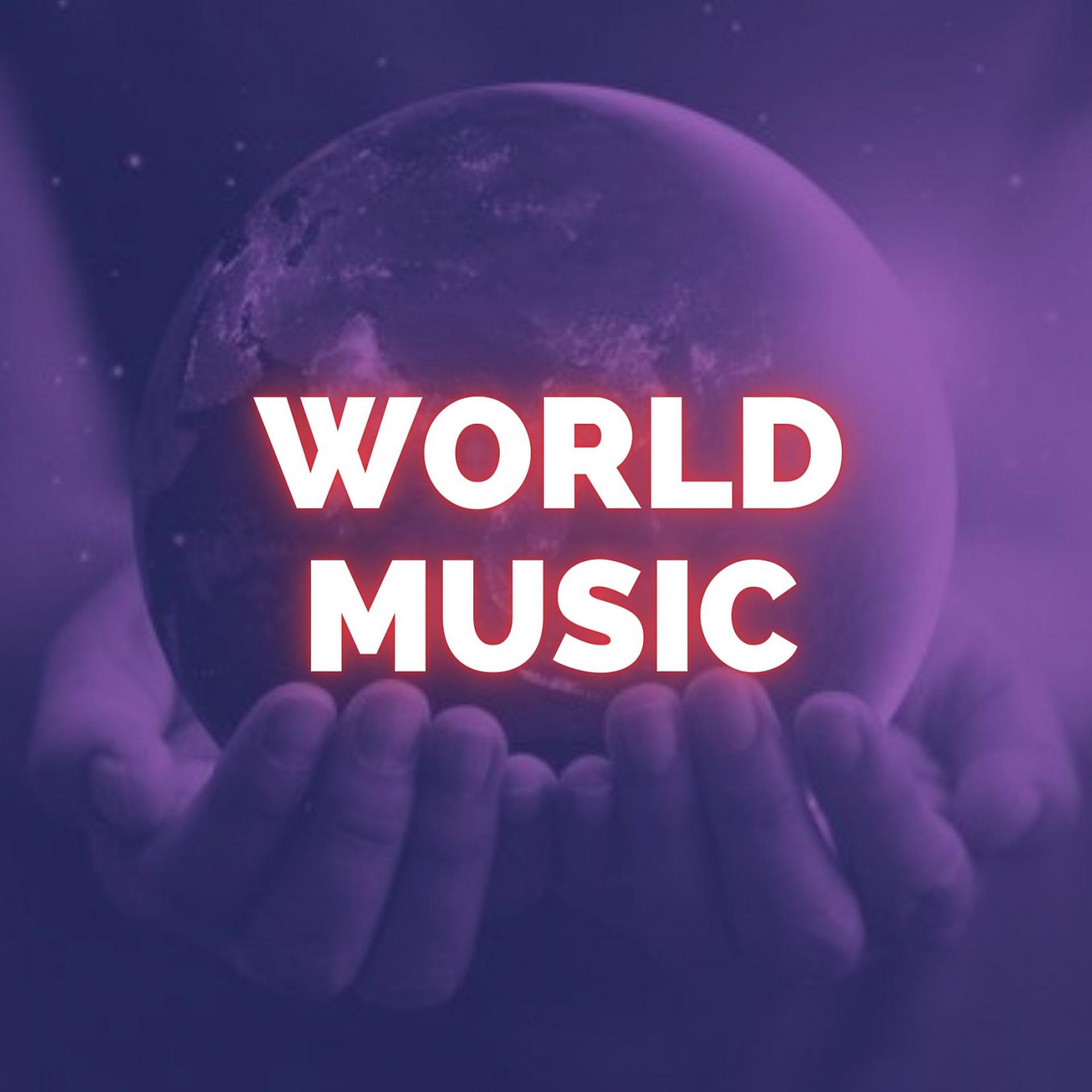 Постер альбома WORLD MUSIC