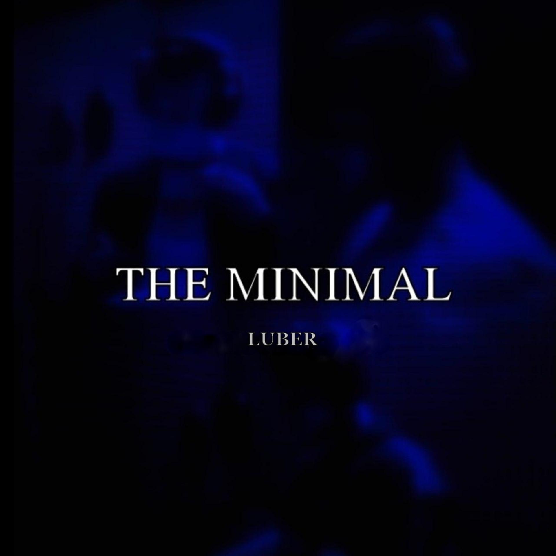 Постер альбома The Minimal