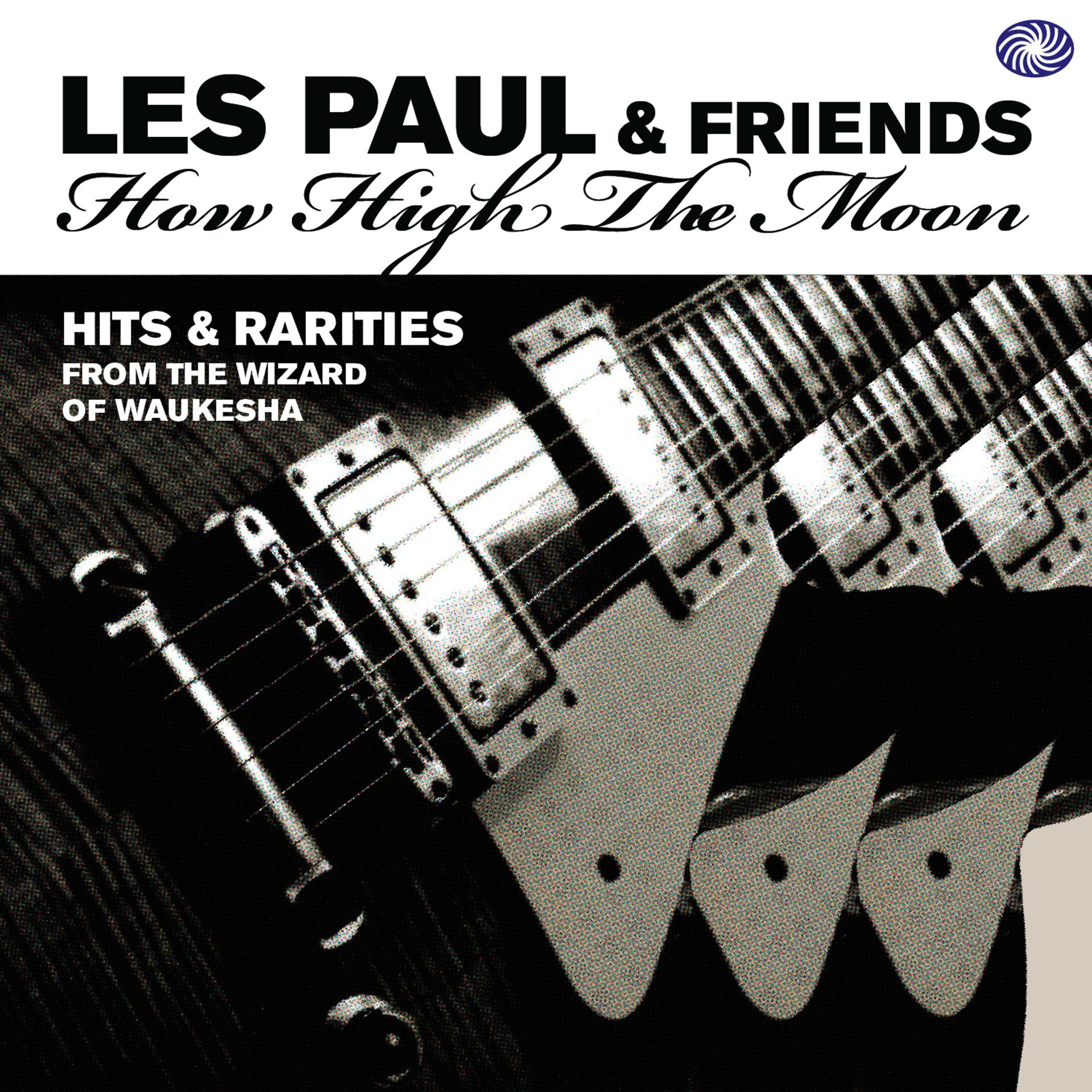 Постер альбома How High the Moon: Hits & Rarities