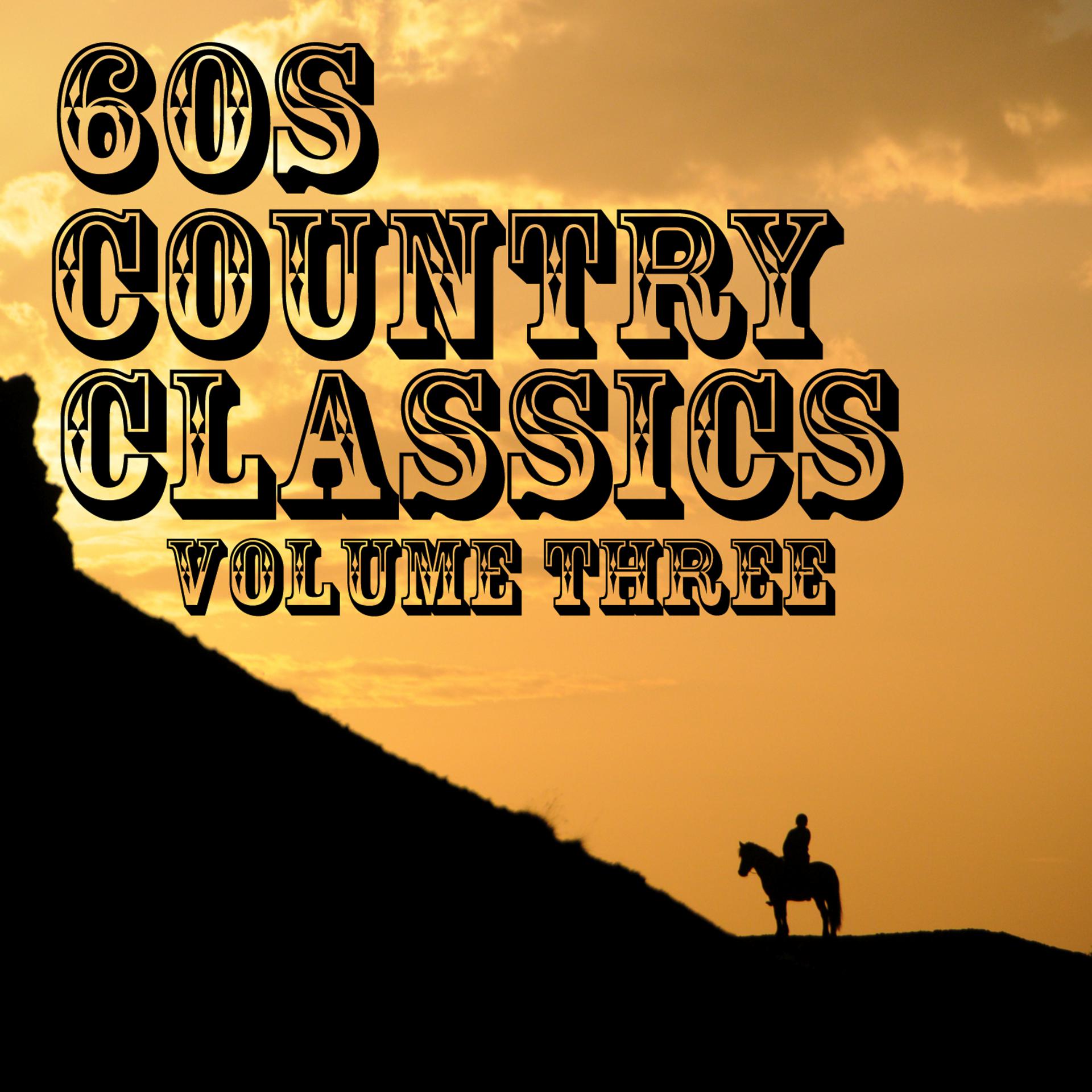 Постер альбома 60s Country Classics Vol 3