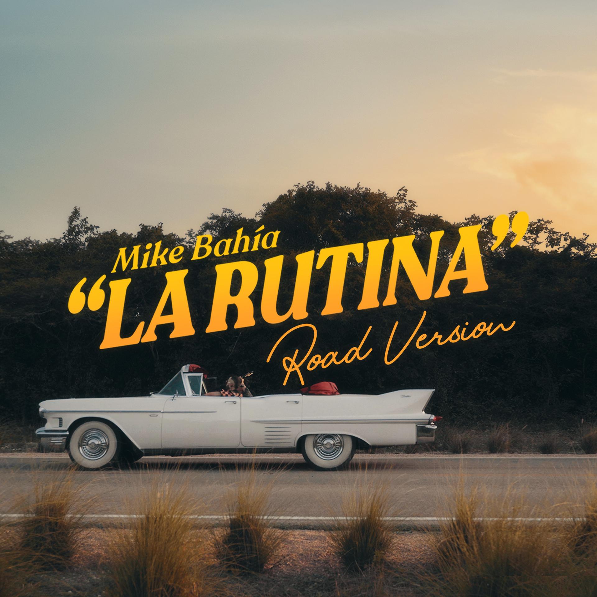 Постер альбома La Rutina (Road Version)