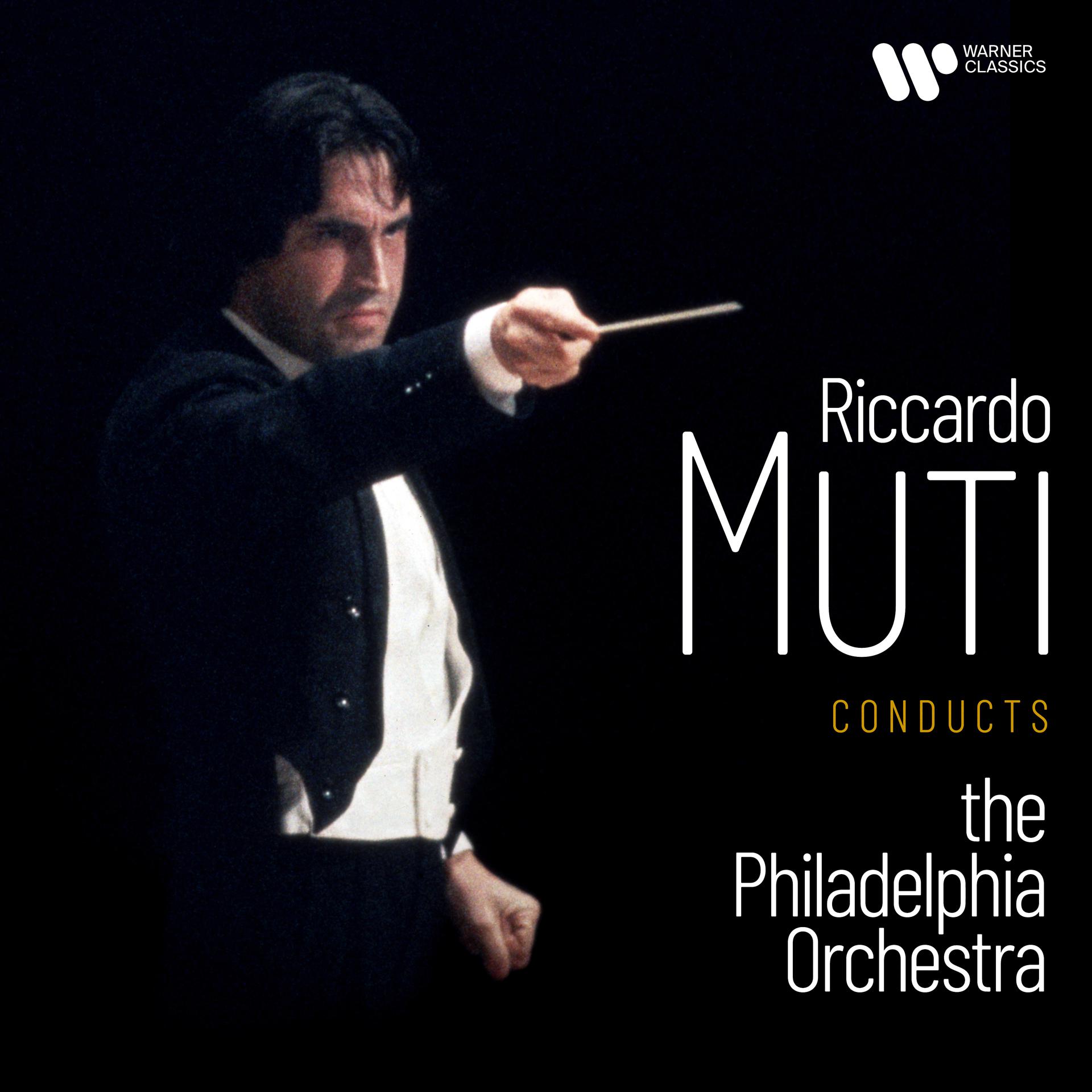 Постер альбома Riccardo Muti Conducts the Philadelphia Orchestra