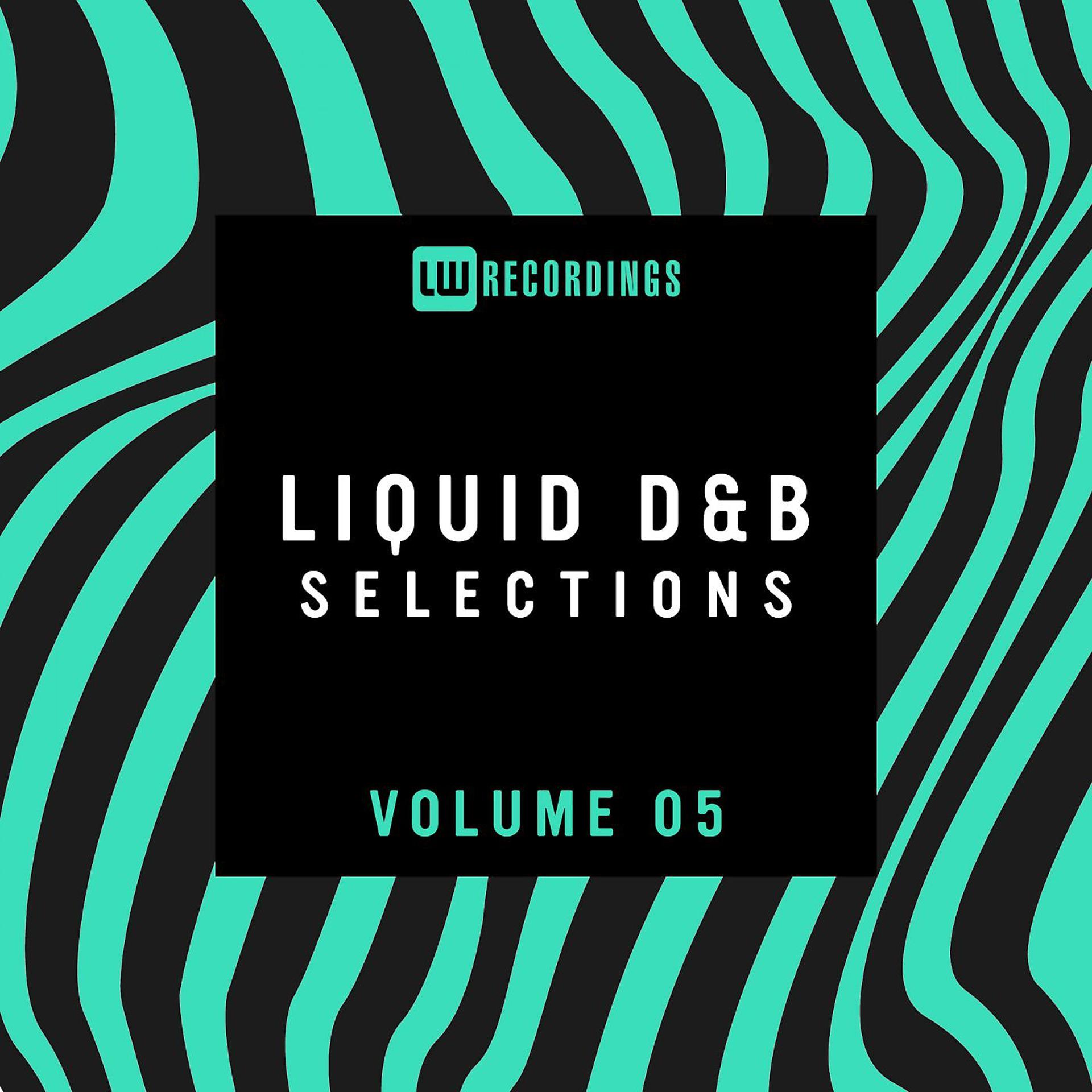 Постер альбома Liquid Drum & Bass Selections, Vol. 05