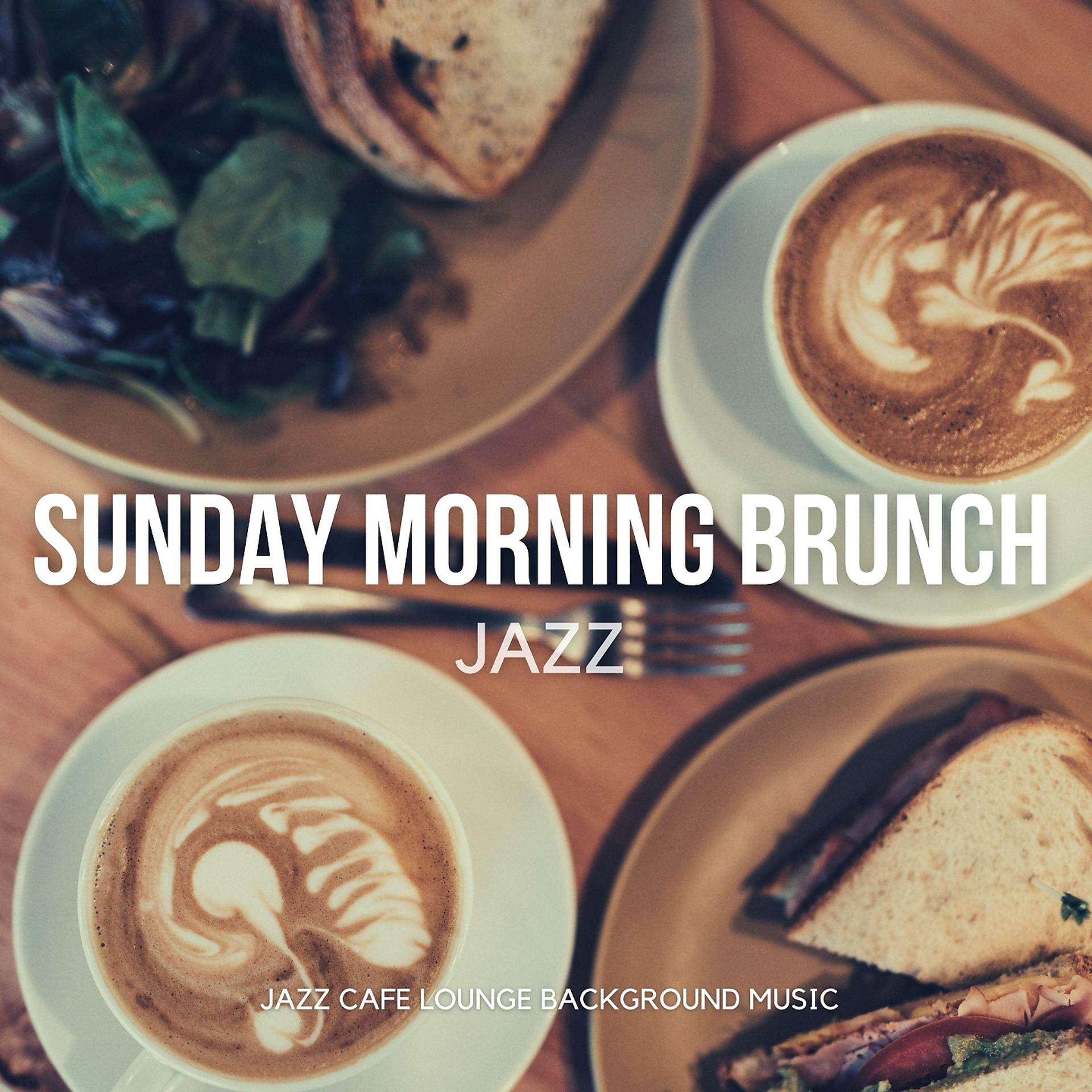 Постер альбома Sunday Morning Brunch Jazz