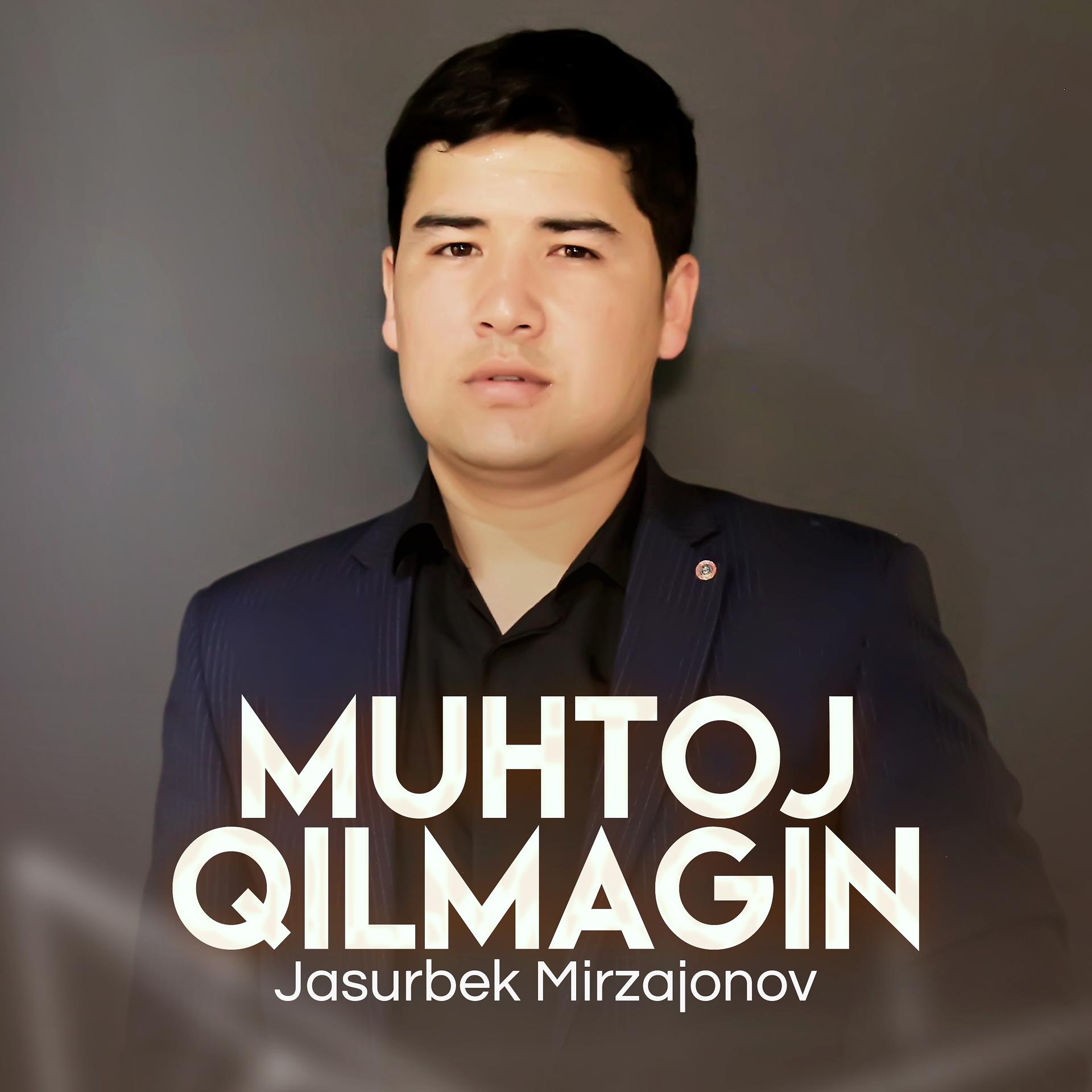 Постер альбома Muhtoj Qilmagin