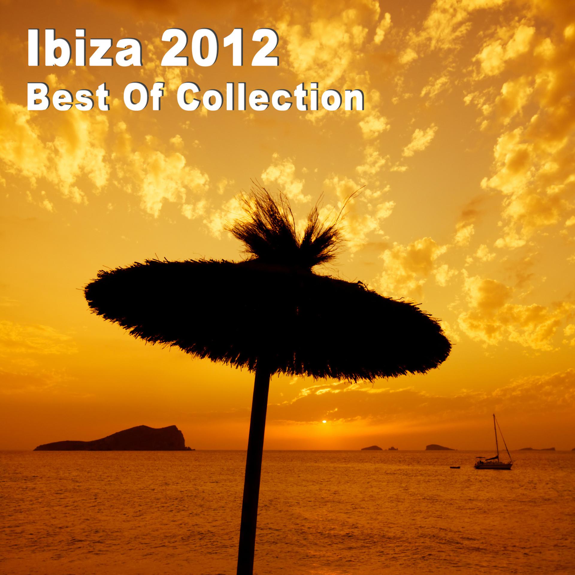 Постер альбома Ibiza 2012 - Best of Collection