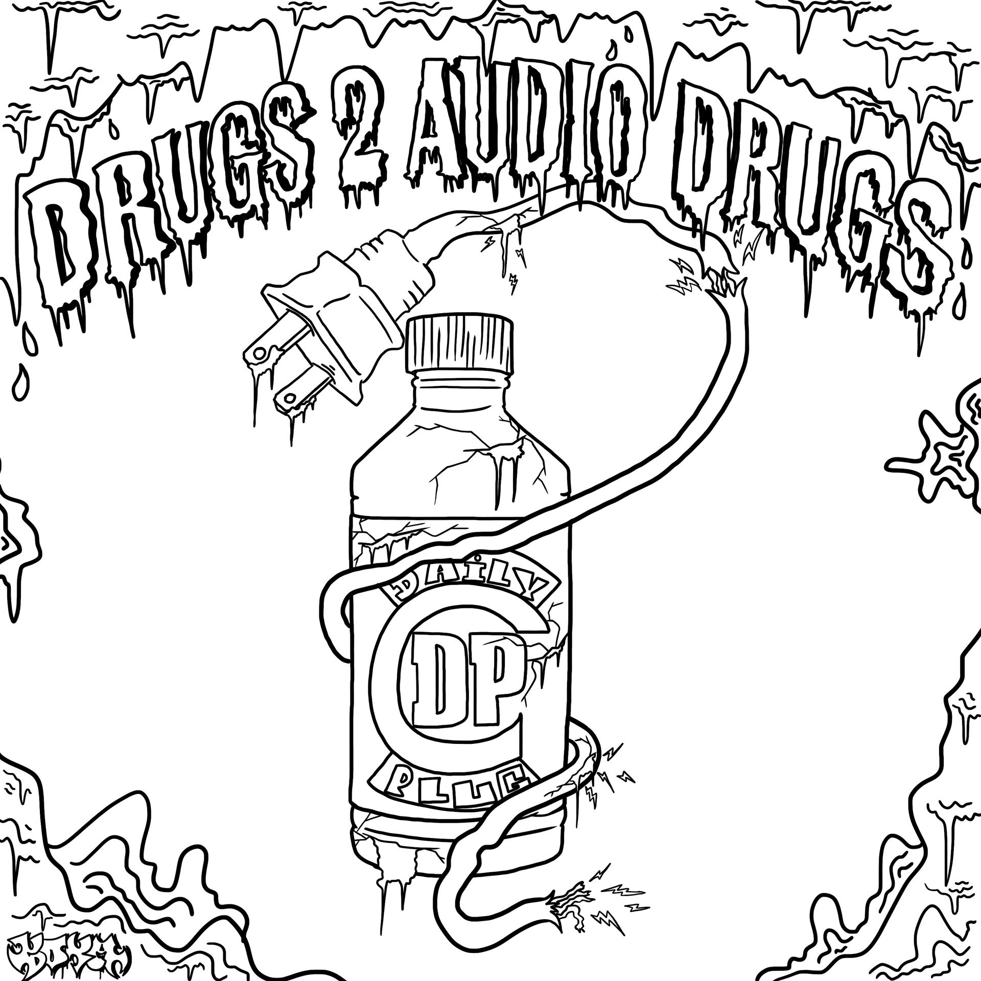 Постер альбома Drugs 2 Audio Drugs