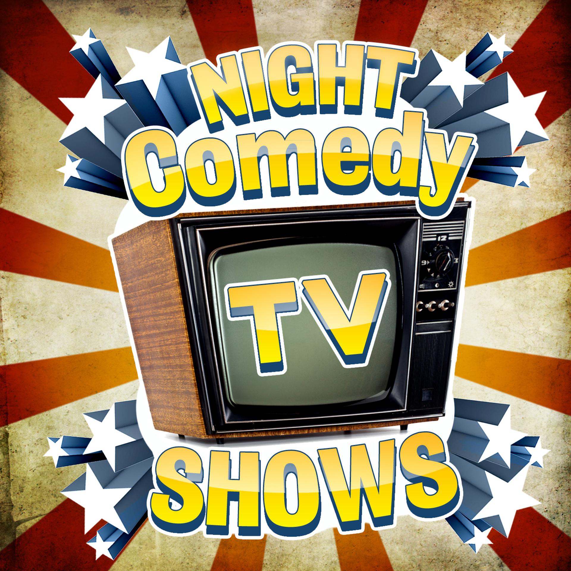 Постер альбома Night Comedy TV Shows