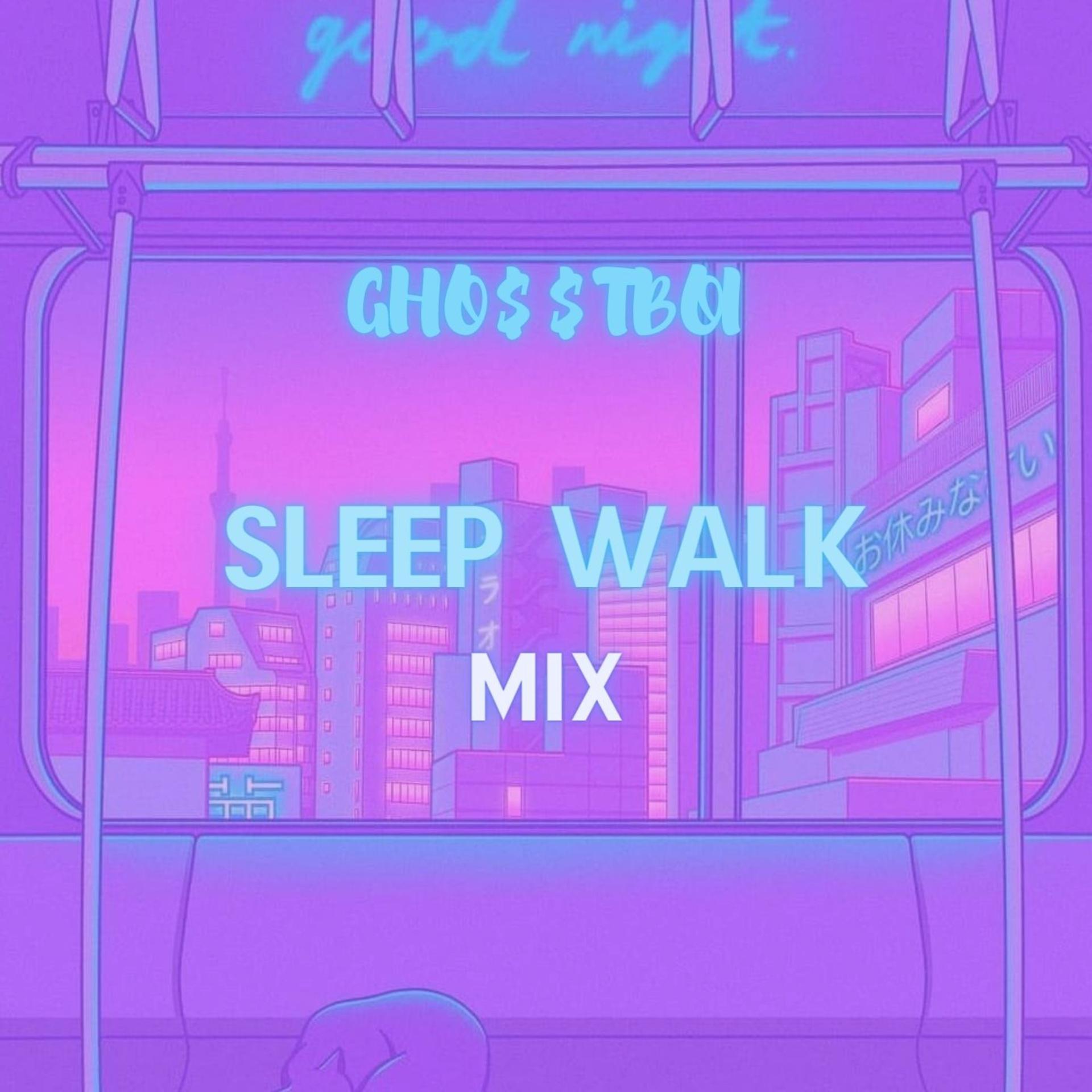 Постер альбома Sleep Walk Mix