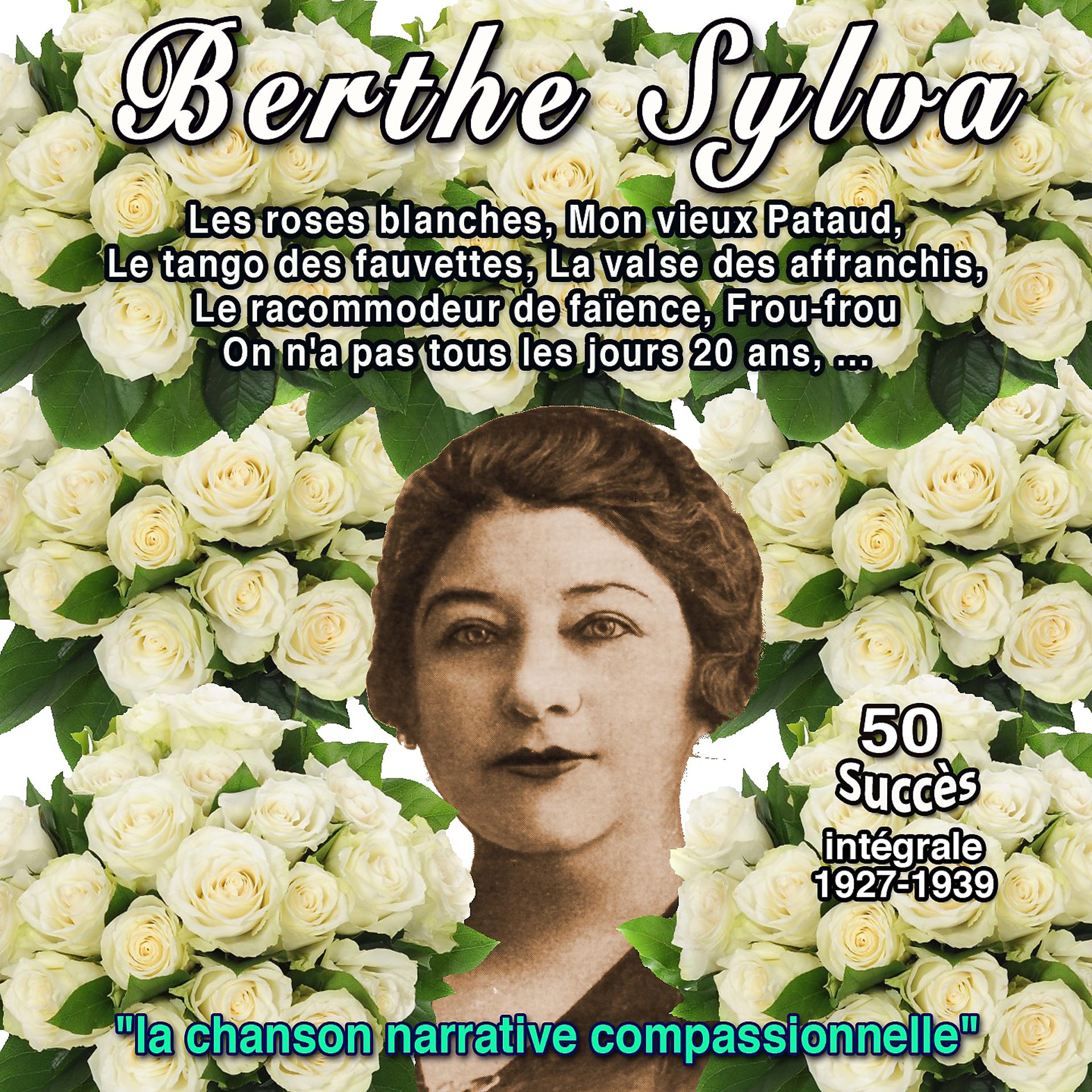 Постер альбома Berthe sylva - "La chanson narrative compassionnelle"