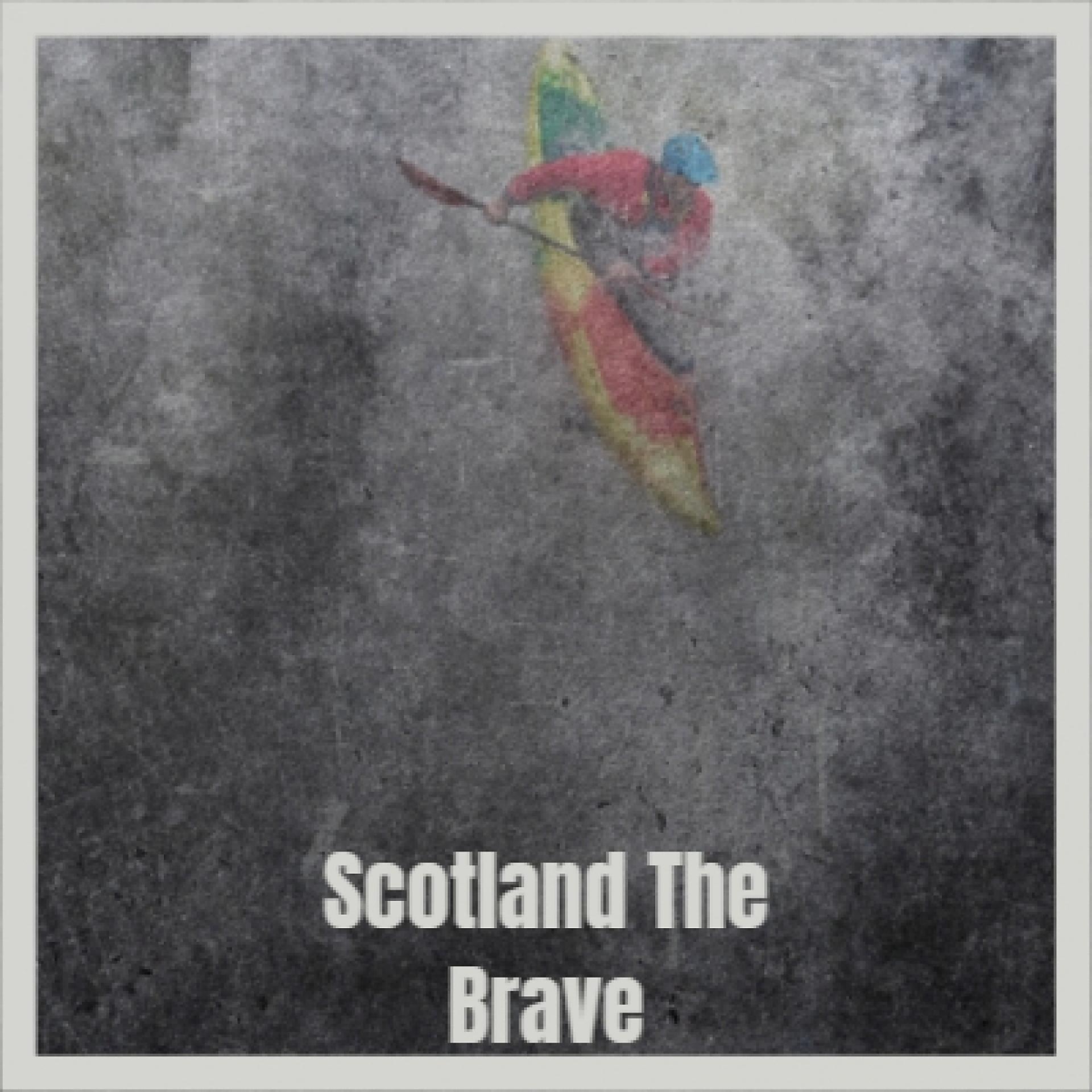 Постер альбома Scotland the Brave