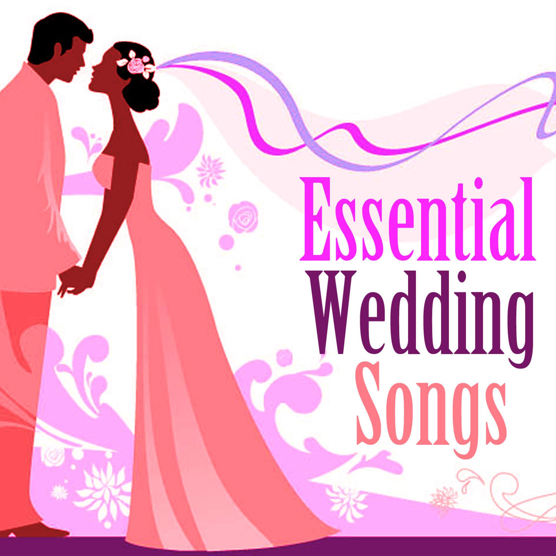 Постер альбома Essential Wedding Songs