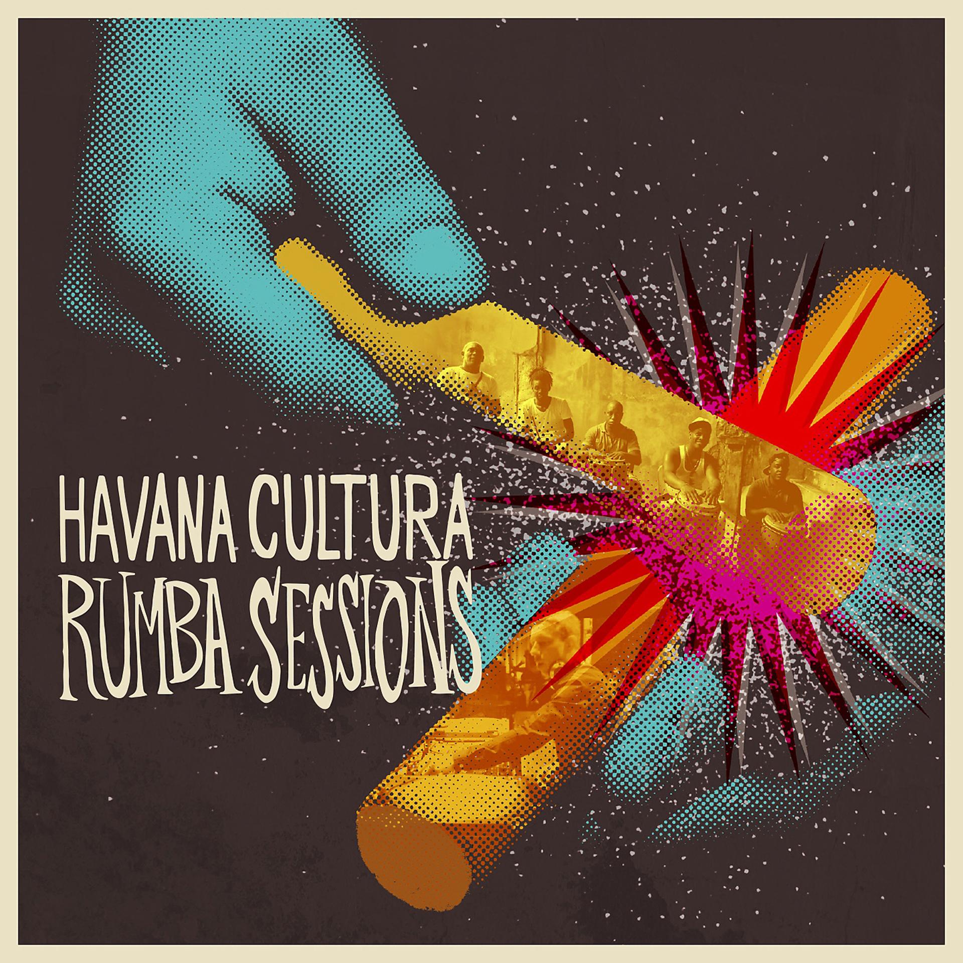 Постер альбома Havana Cultura Rumba Sessions