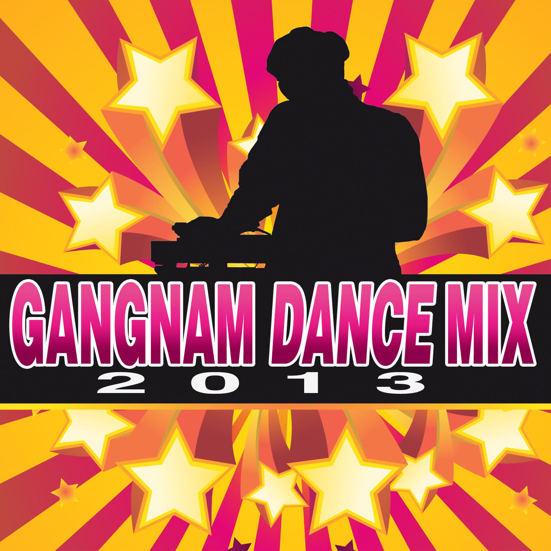 Постер альбома Gangnam Dance Mix 2013