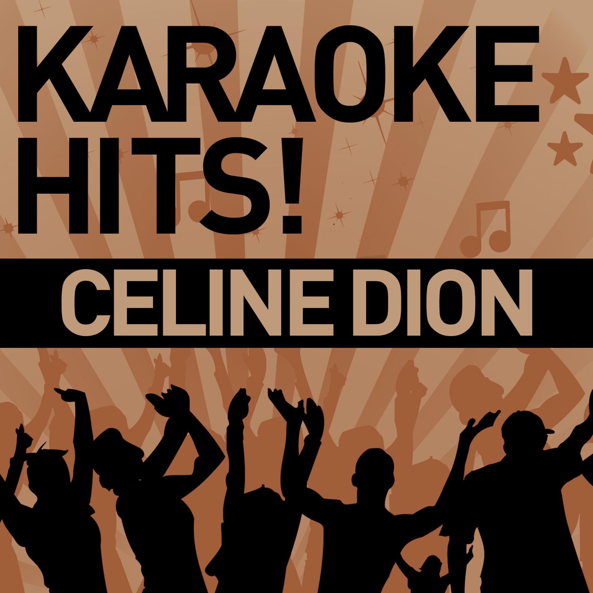 Постер альбома Karaoke Hits: Celine Dion