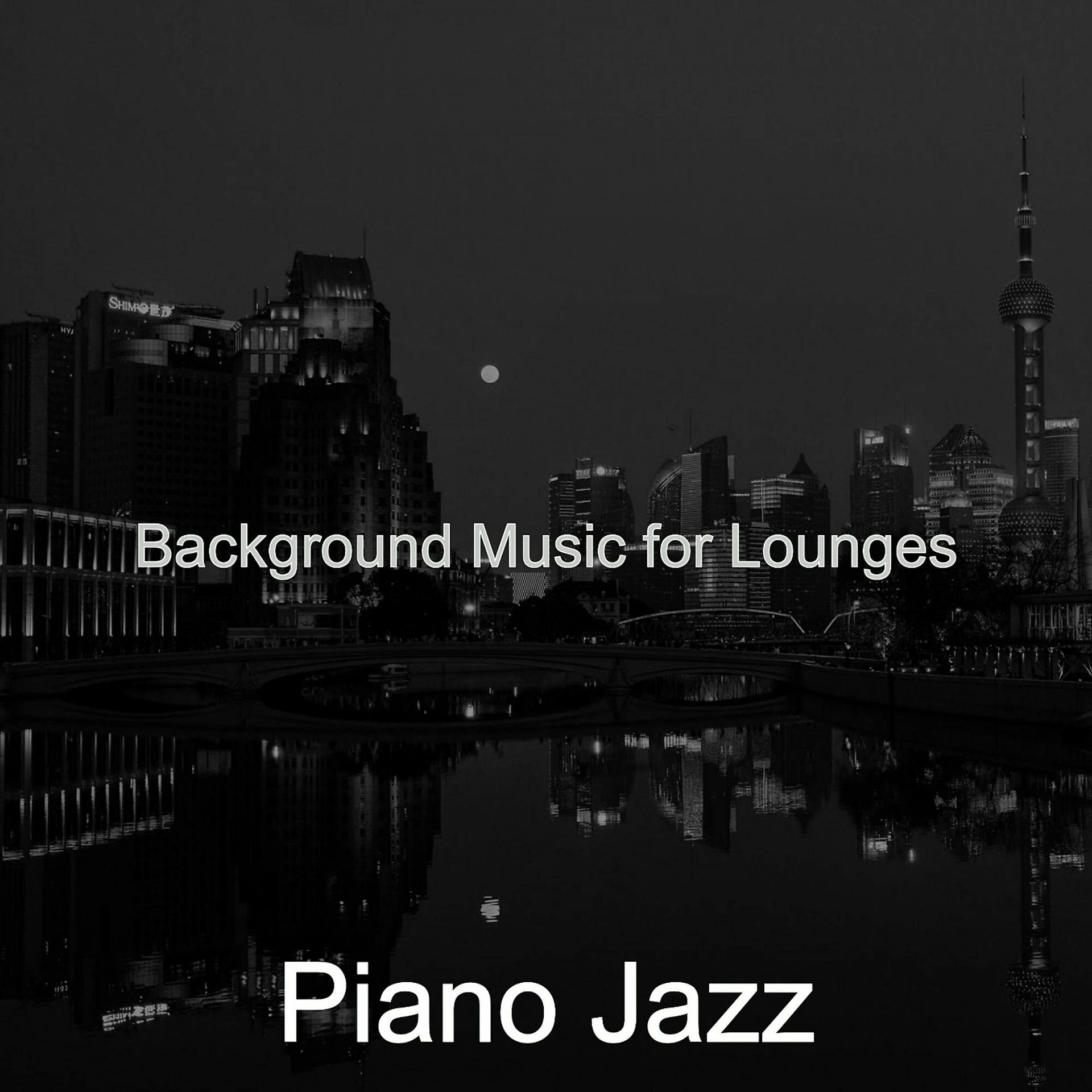 Постер альбома Background Music for Lounges