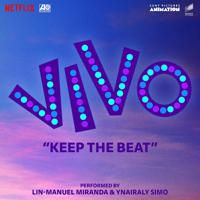 Постер альбома Keep the Beat (From the Motion Picture "Vivo")