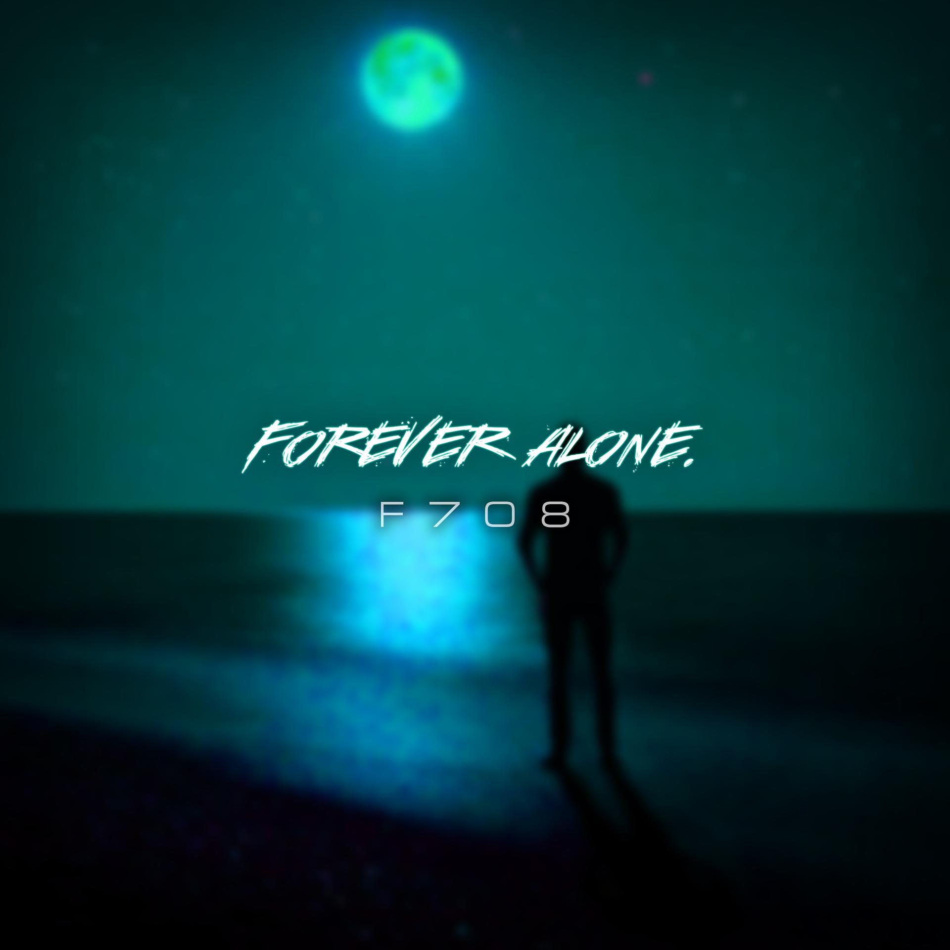 Постер альбома Forever Alone