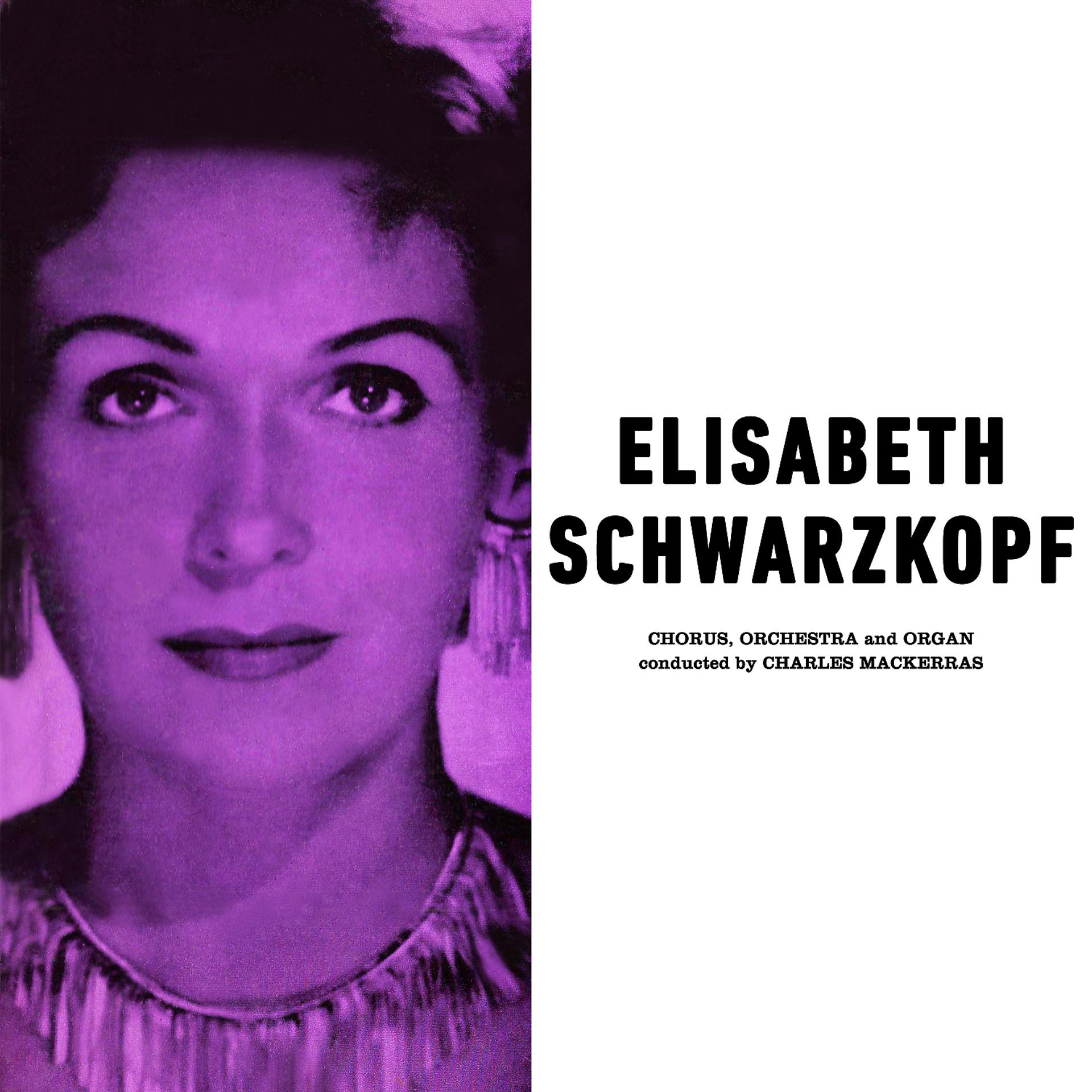 Постер альбома Elisabeth Schwarzkopf Sings
