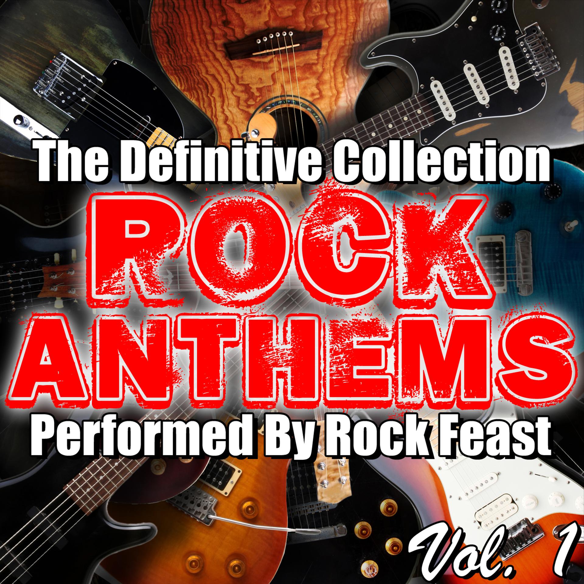 Постер альбома Rock Anthems: The Definitive Collection Vol. 1