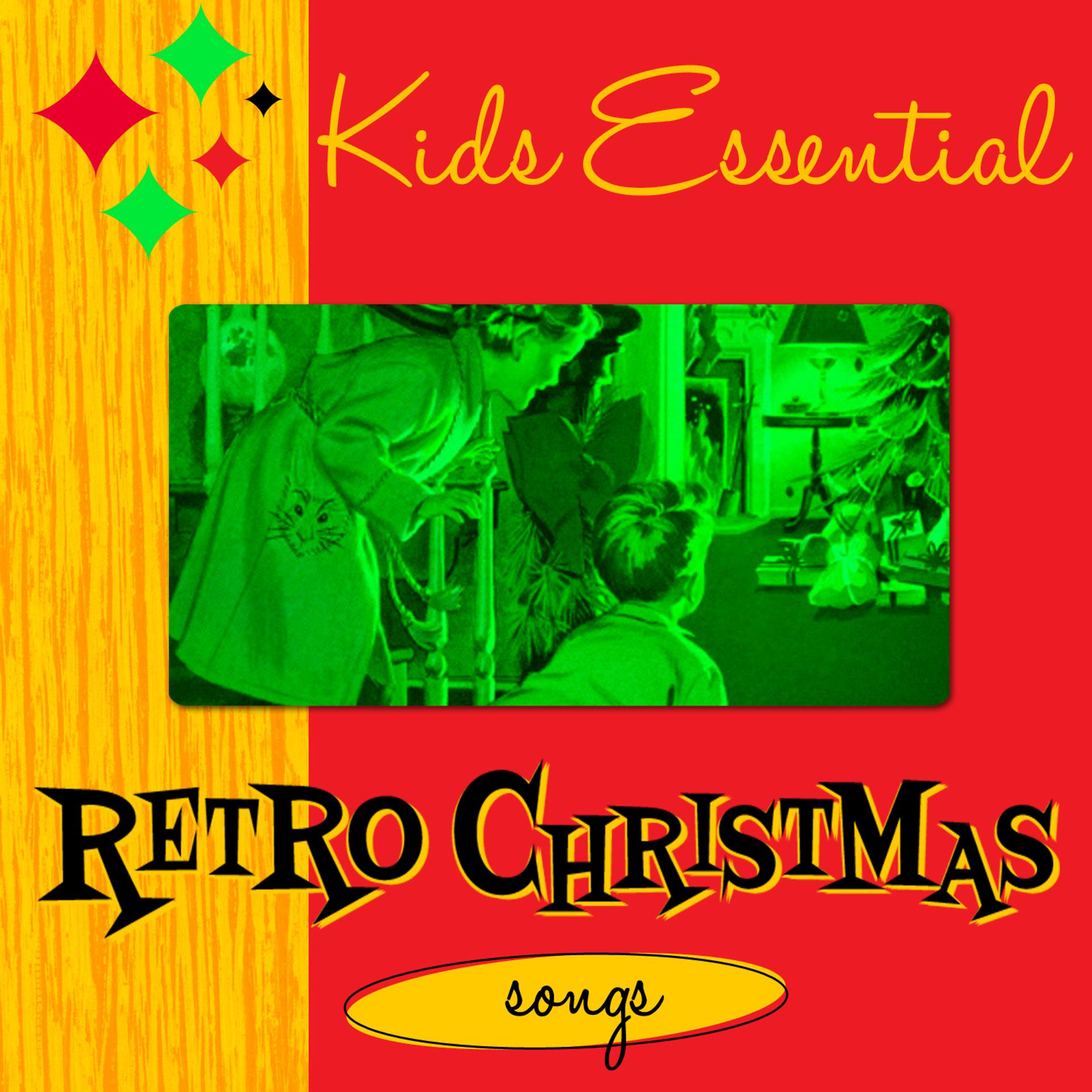Постер альбома Kid's Essential Retro Christmas Songs