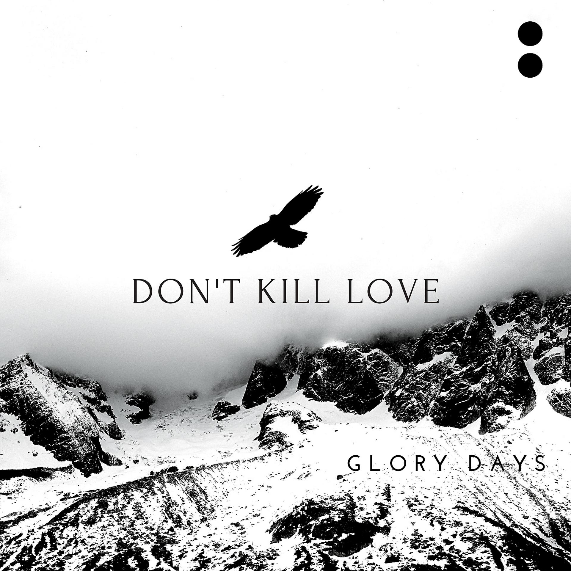 Постер альбома Don't kill love
