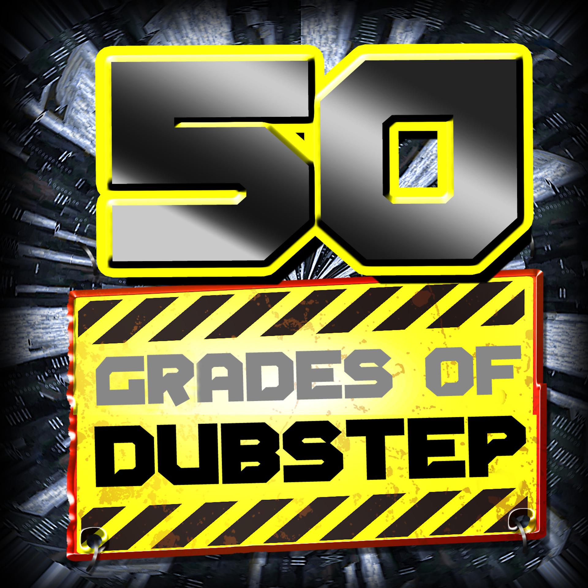 Постер альбома 50 Grades of Dubstep