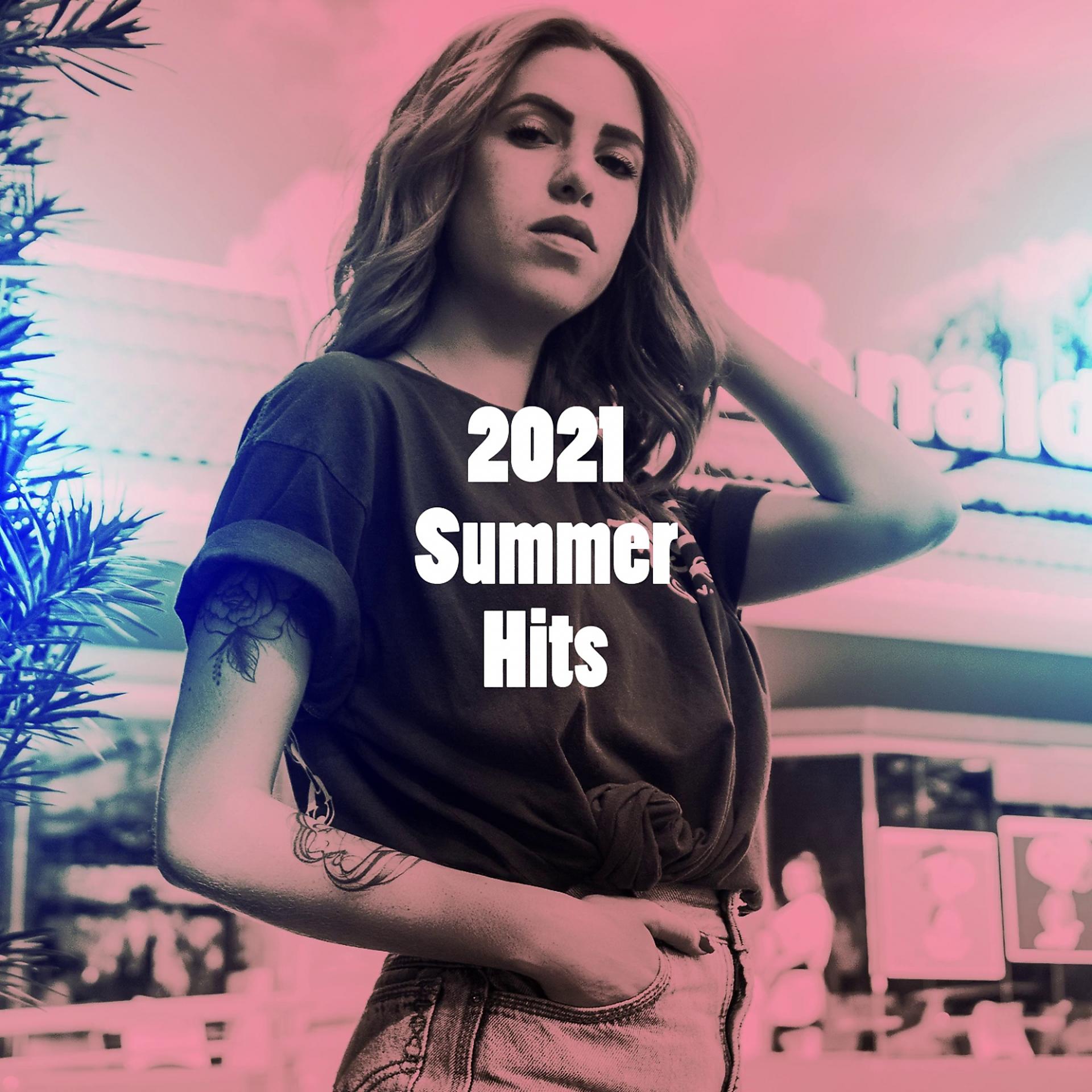 Постер альбома 2021 Summer Hits