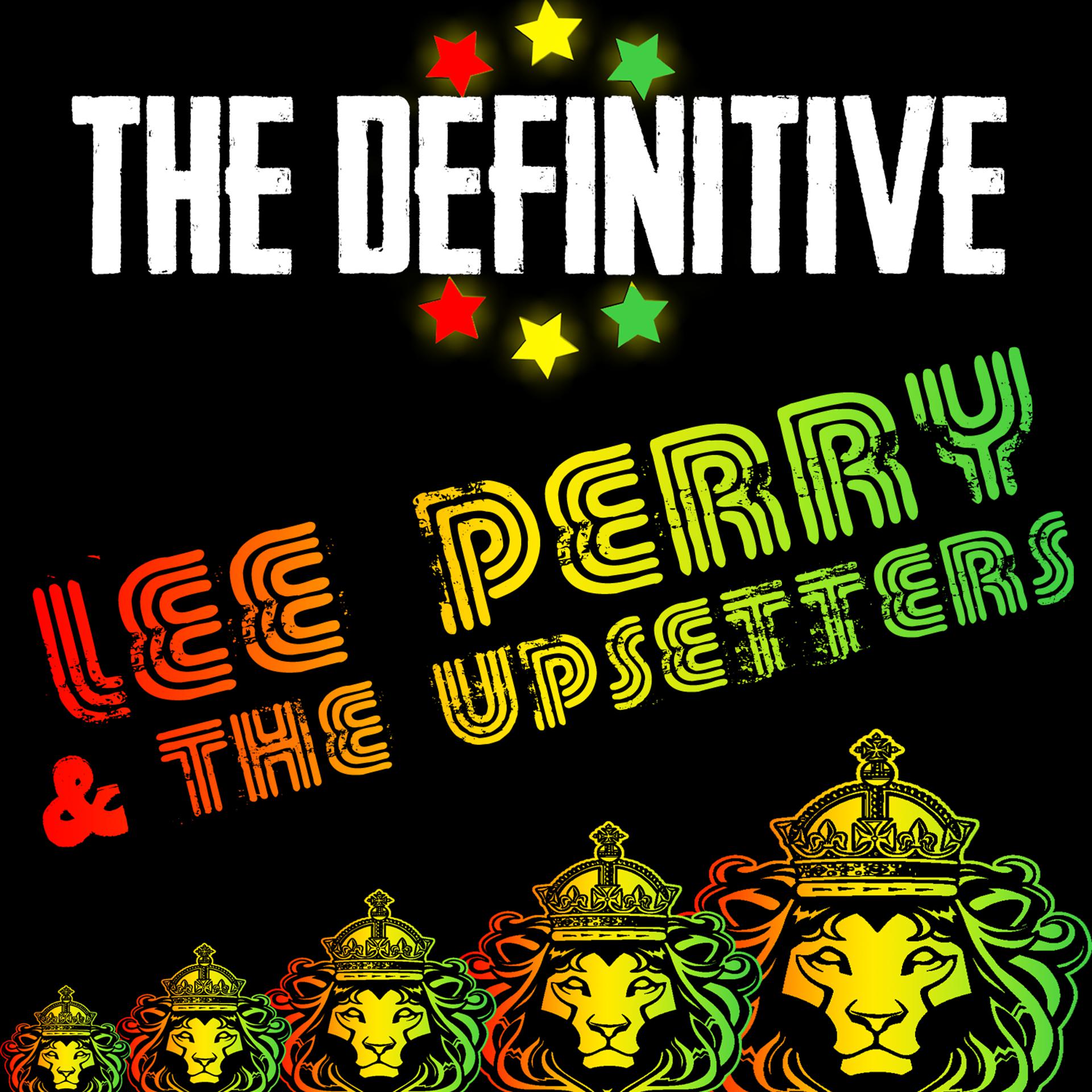 Постер альбома The Definitive Lee Perry & The Upsetters